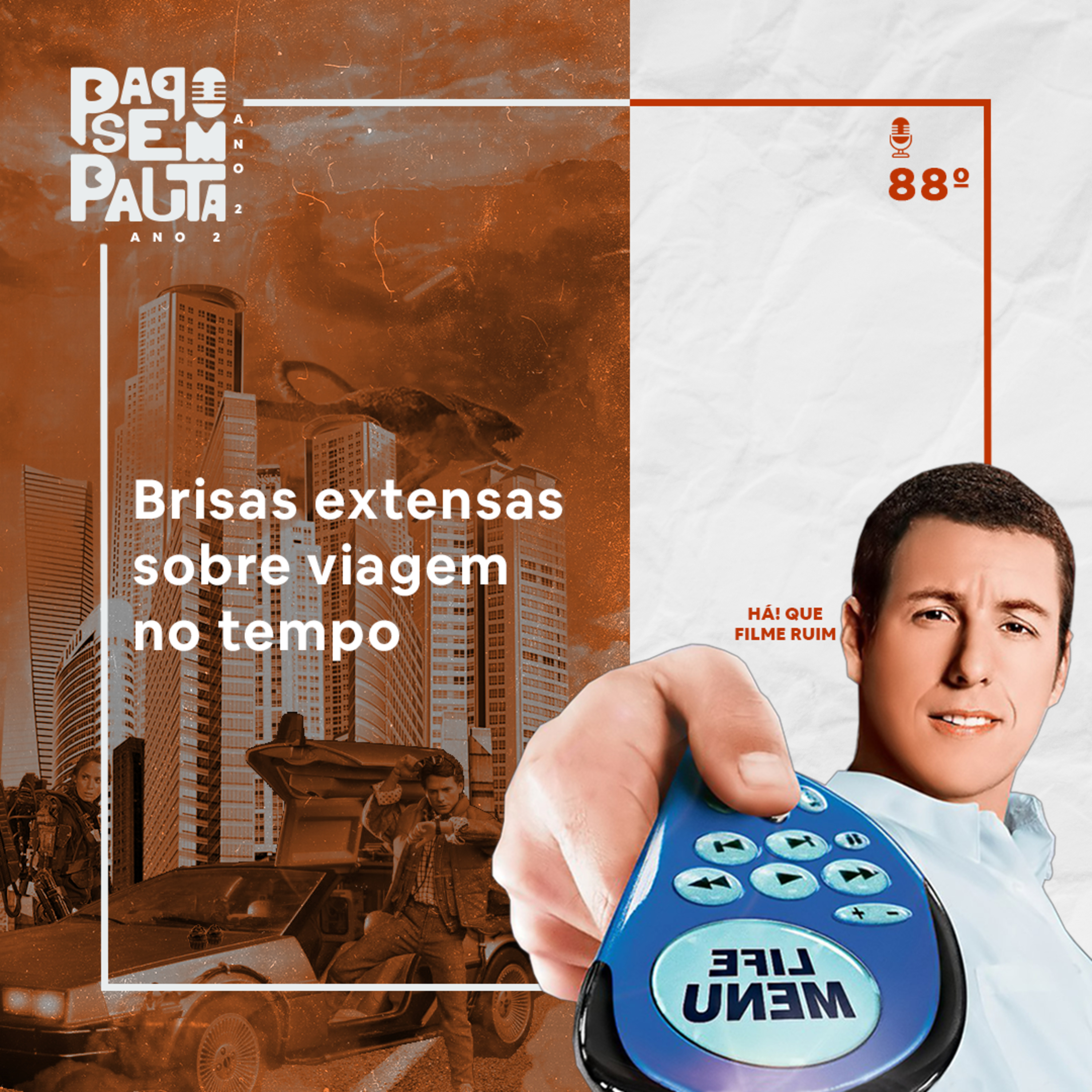 Ep. 88: Brisas extensas sobre Viagem no Tempo episode artwork