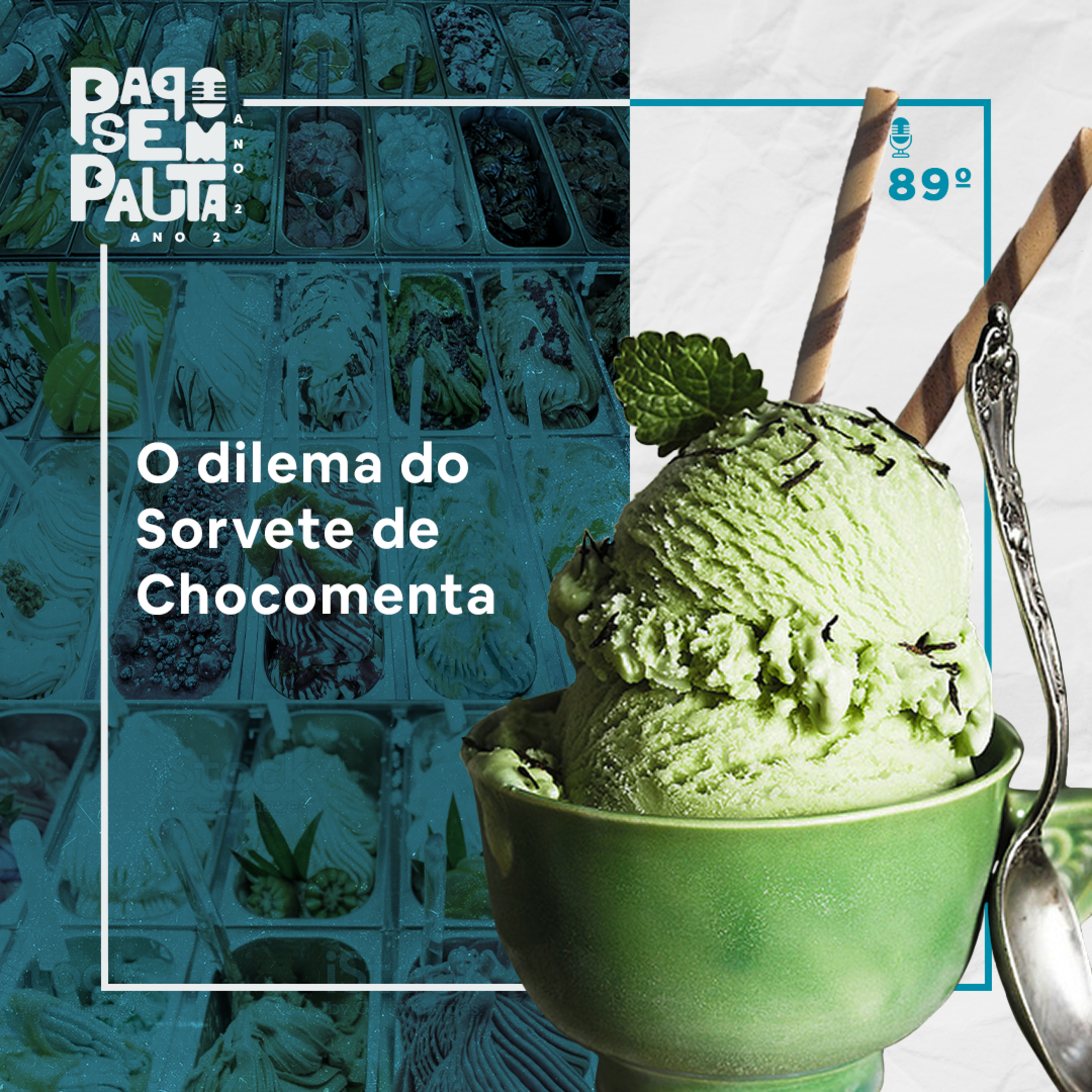 Ep. 89: O dilema do Sorvete de Chocomenta episode artwork