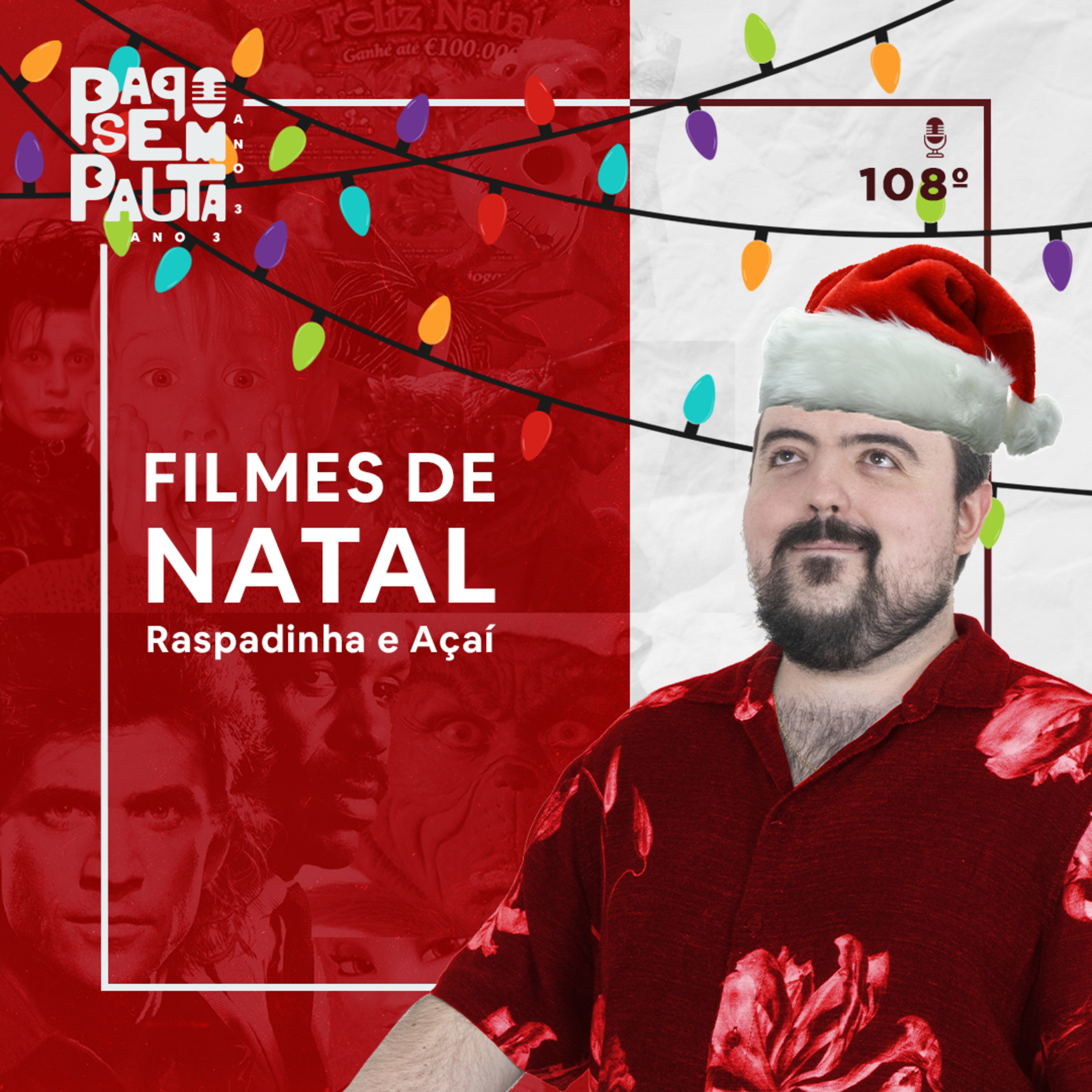 Ep. 108: Filmes de Natal, Raspadinha e Açaí episode artwork
