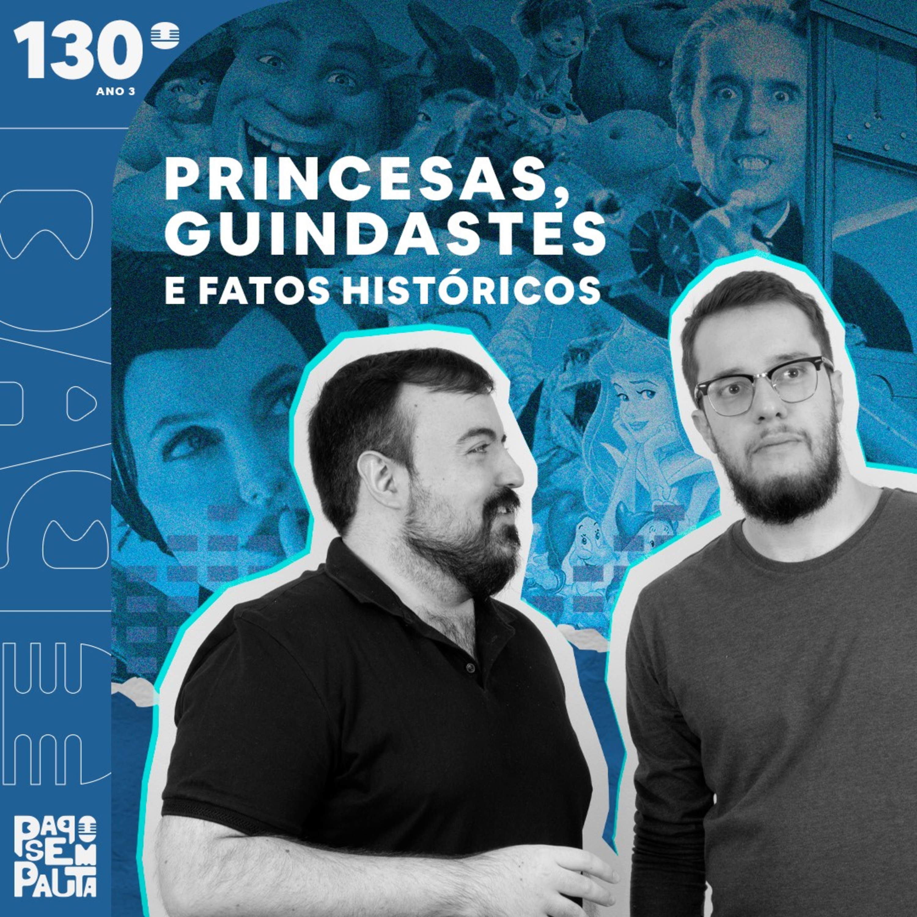 Ep. 130: Princesas, Guindastes e Fatos Históricos episode artwork