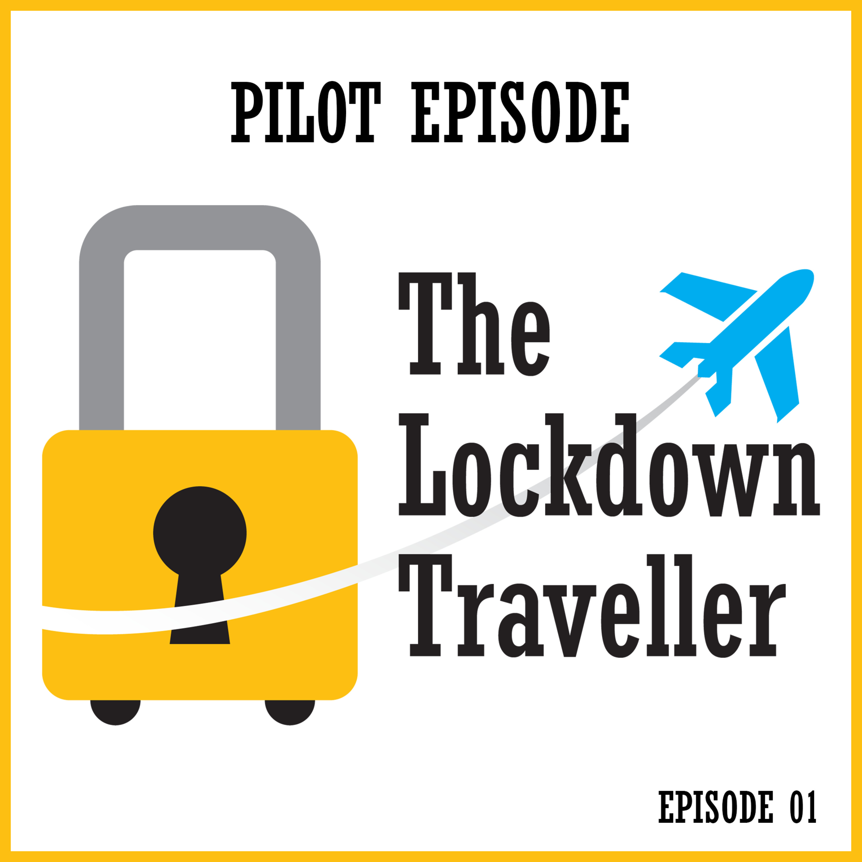 The Lockdown Traveller