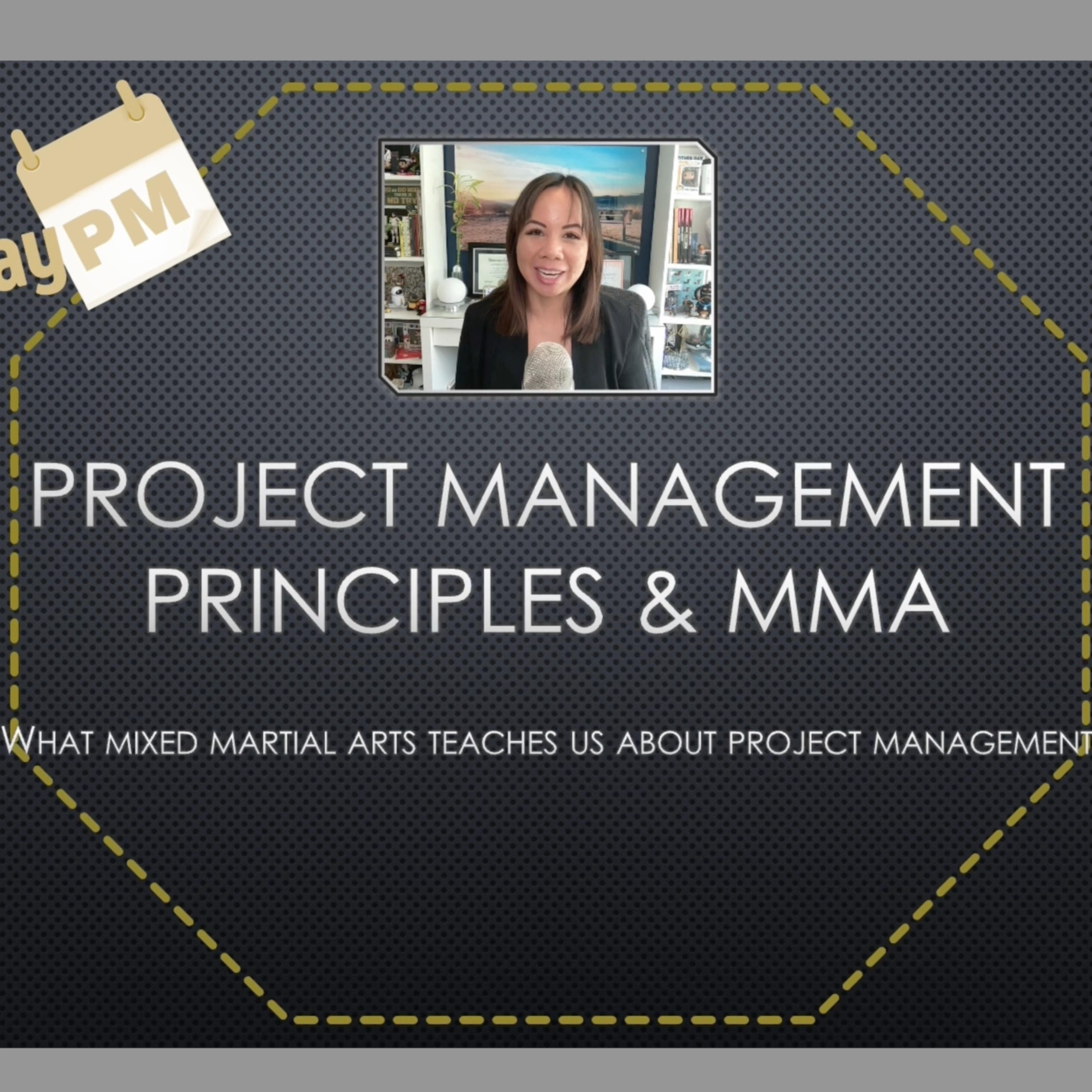 The Everyday PM: Project Management Principles for Your Everyday Life