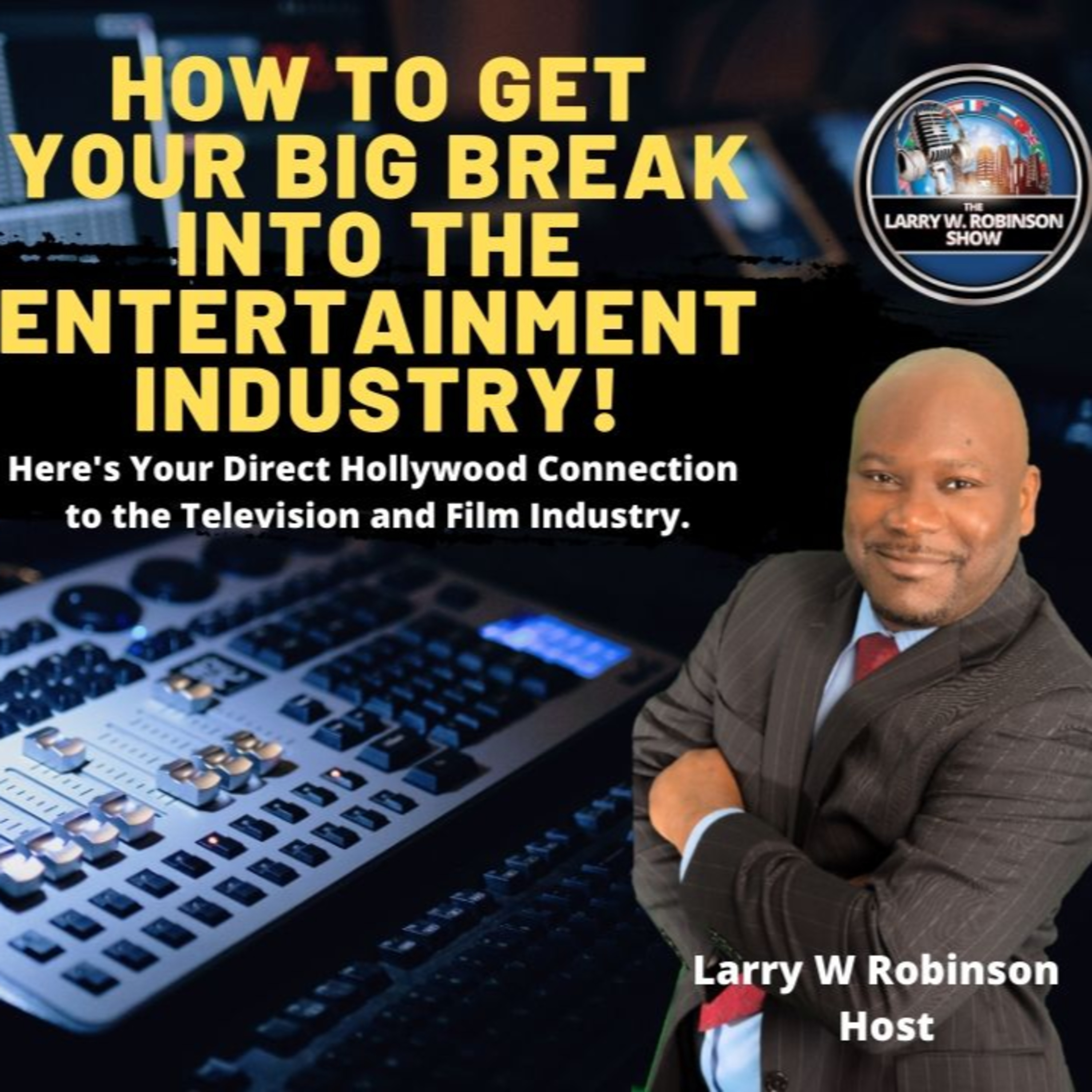 The Larry W. Robinson Show