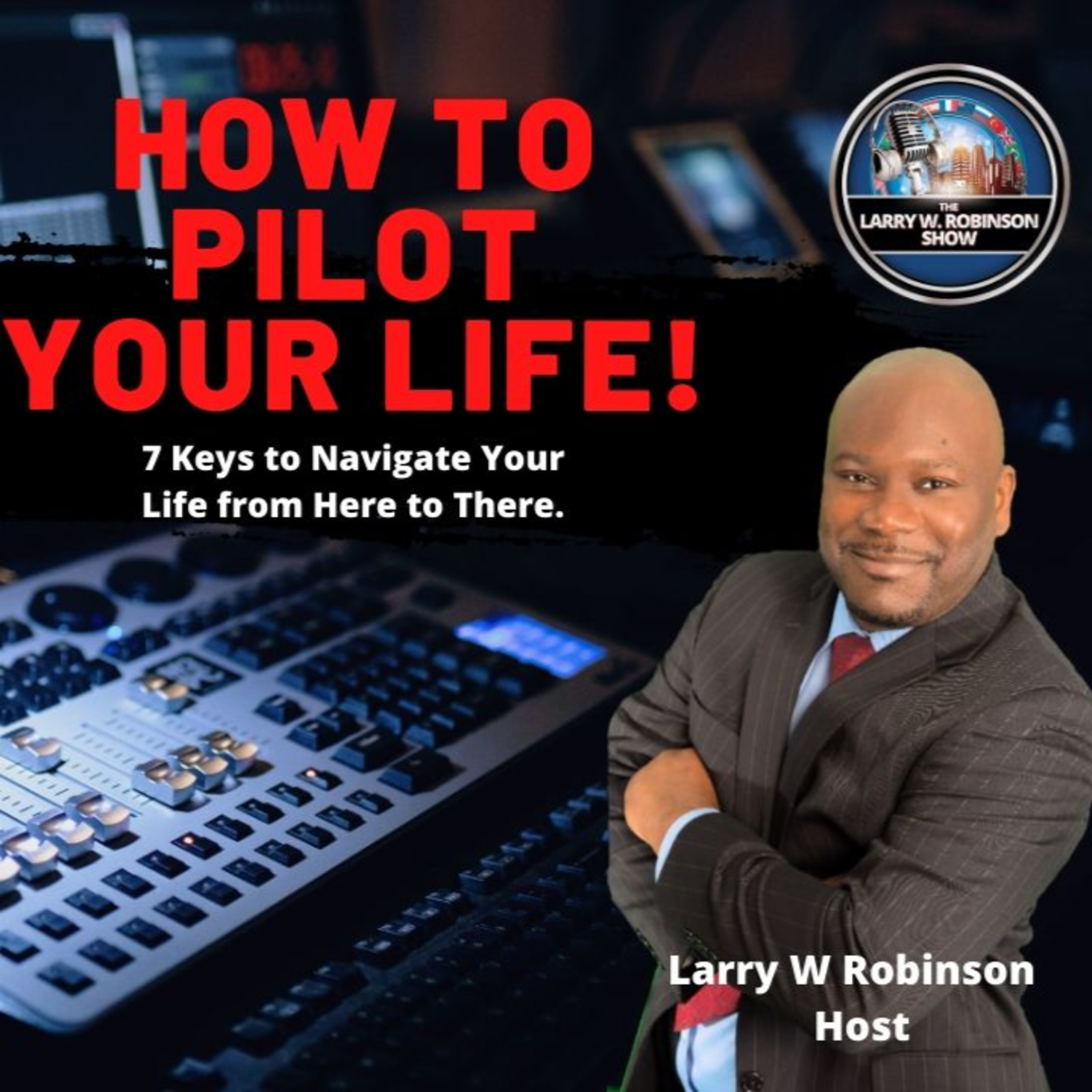 The Larry W. Robinson Show