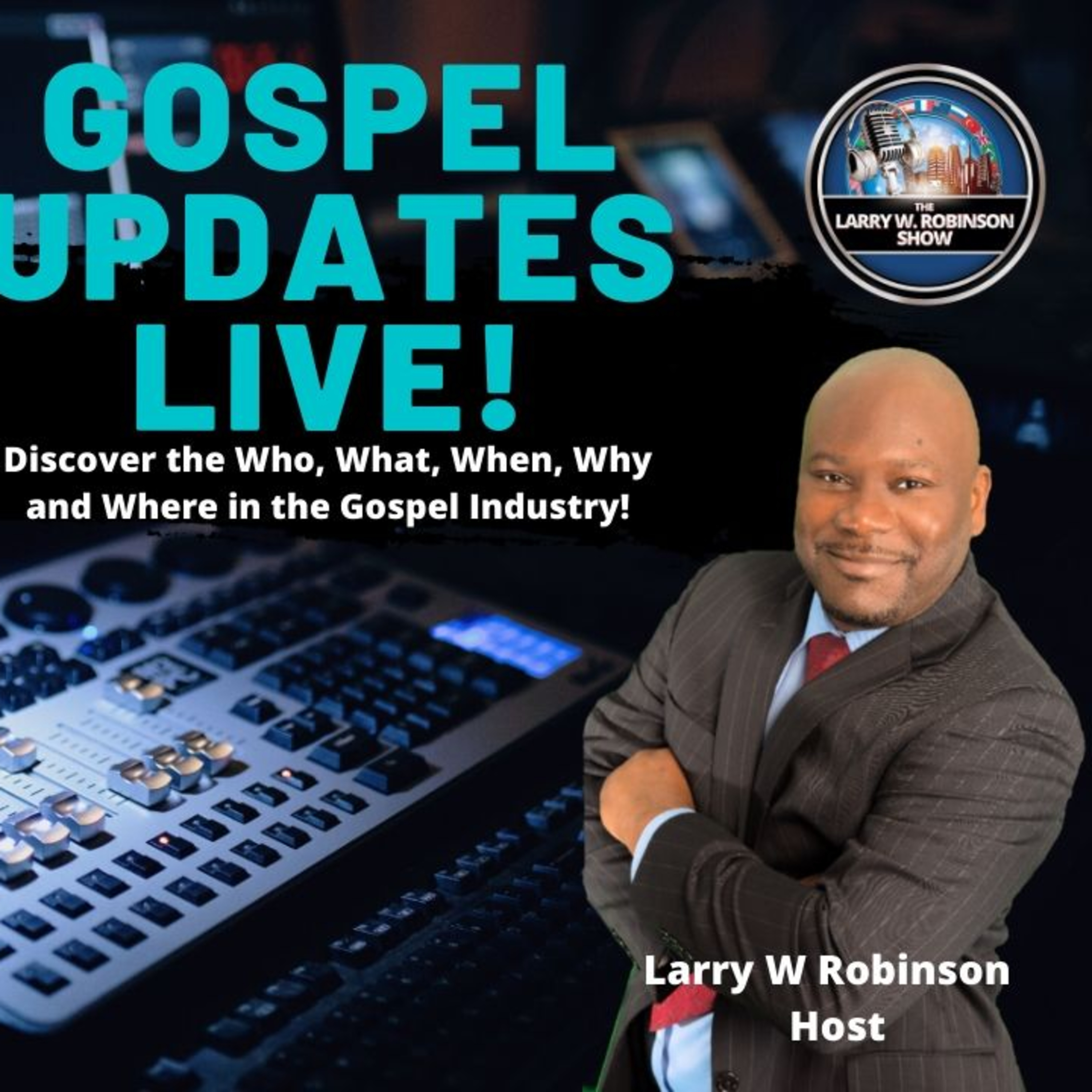 The Larry W. Robinson Show