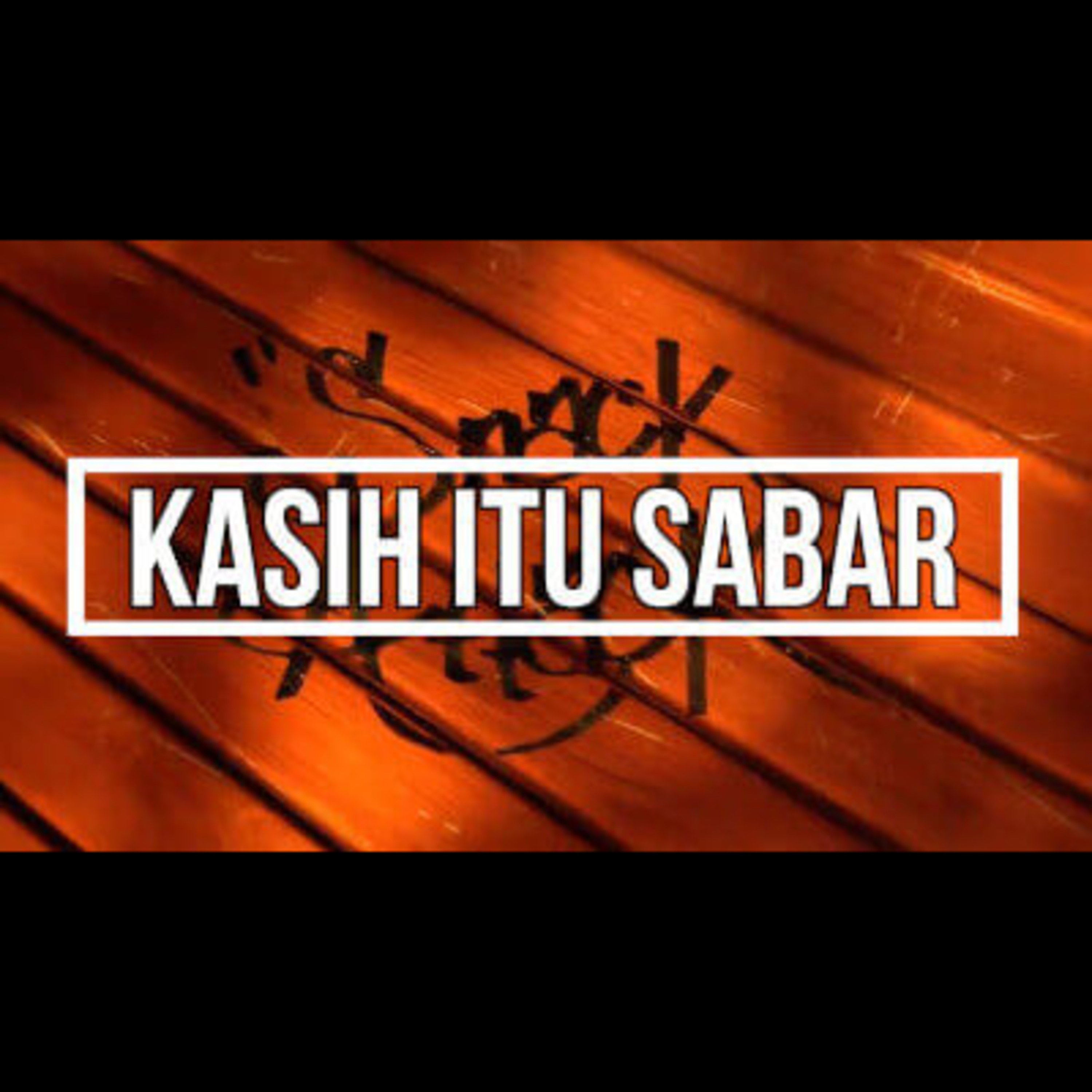 Kasih Itu Sabar episode artwork