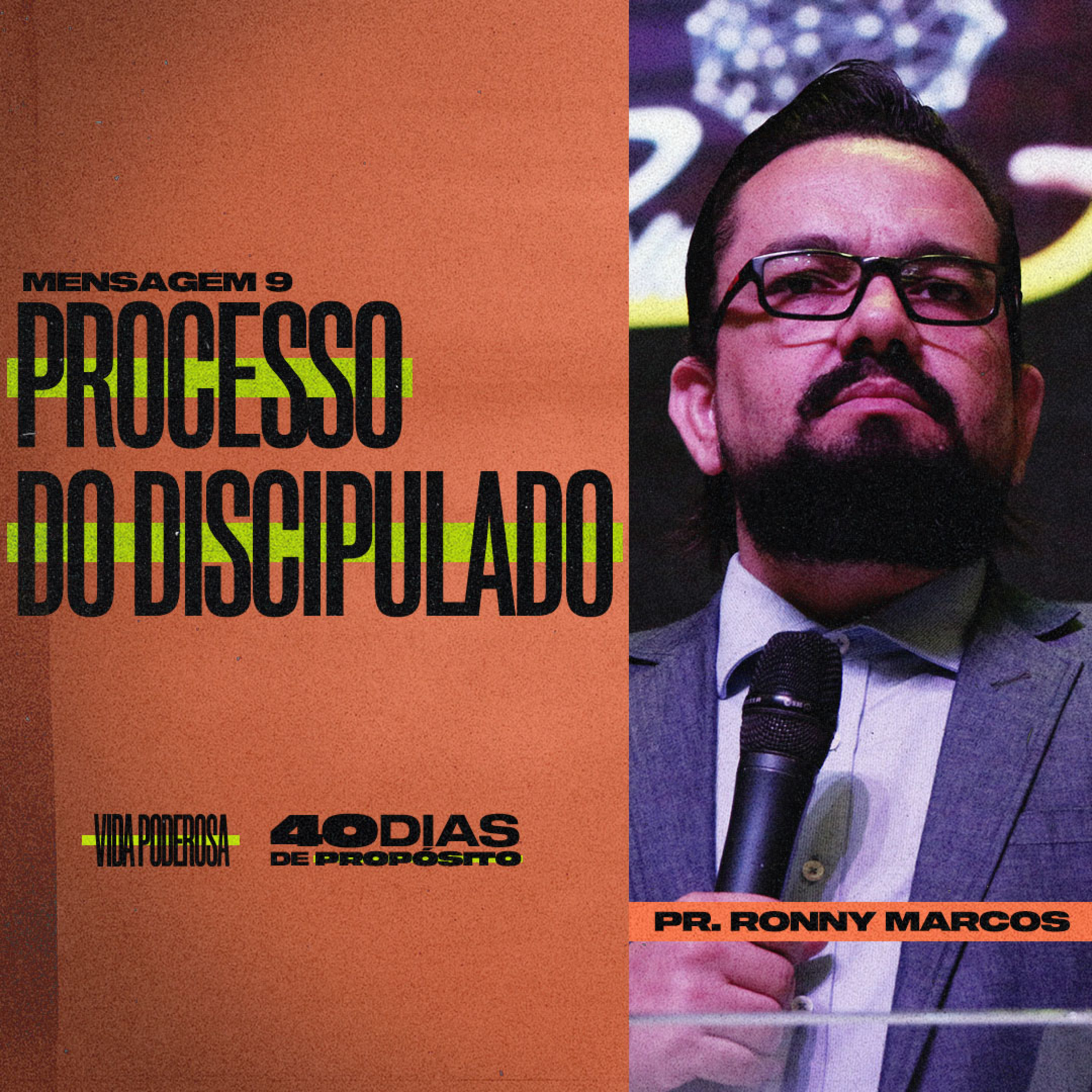 PROCESSO DO DISCIPULADO #9 | Pr. Ronny Marcos episode artwork