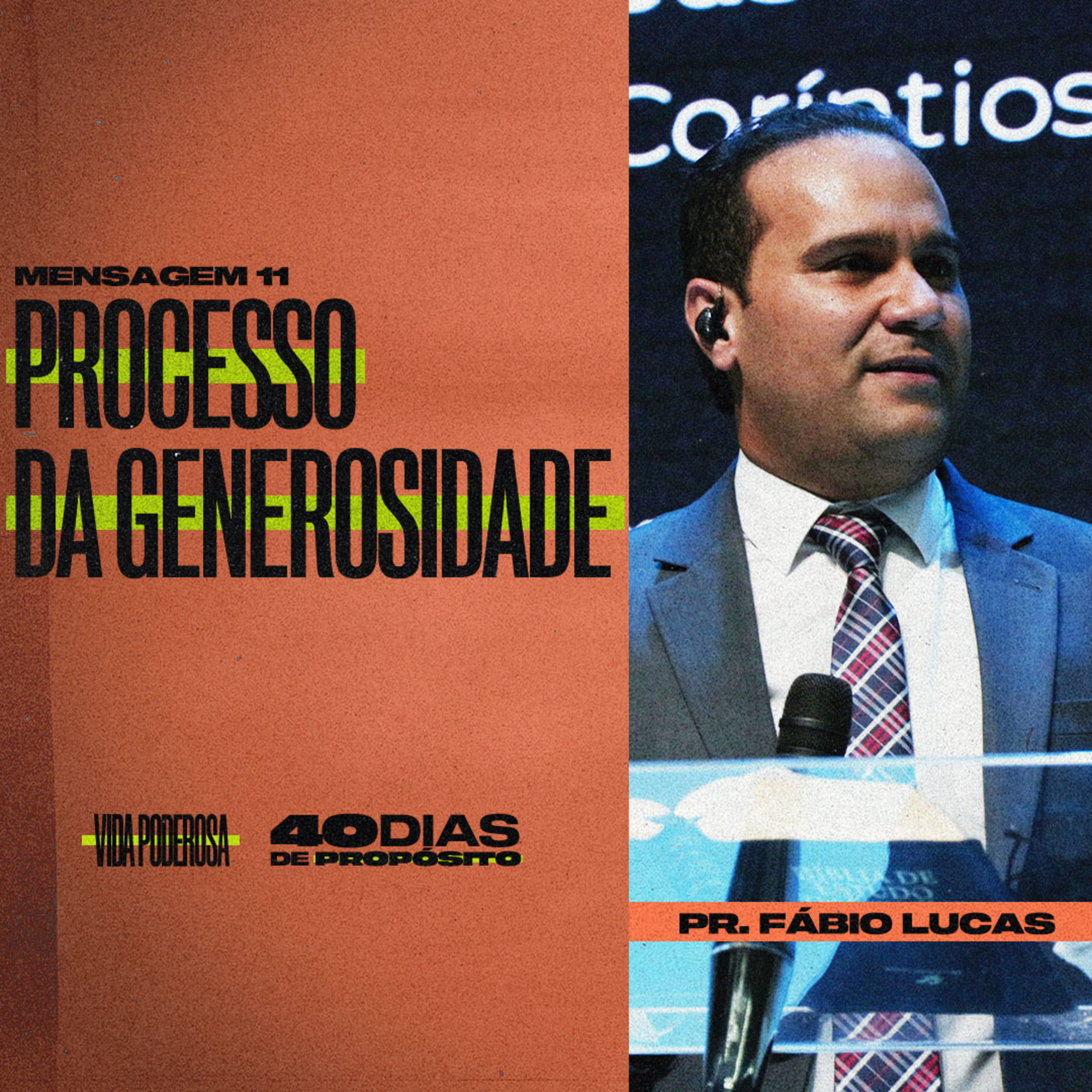 PROCESSO DA GENEROSIDADE #11 | Pr. Fábio Lucas episode artwork