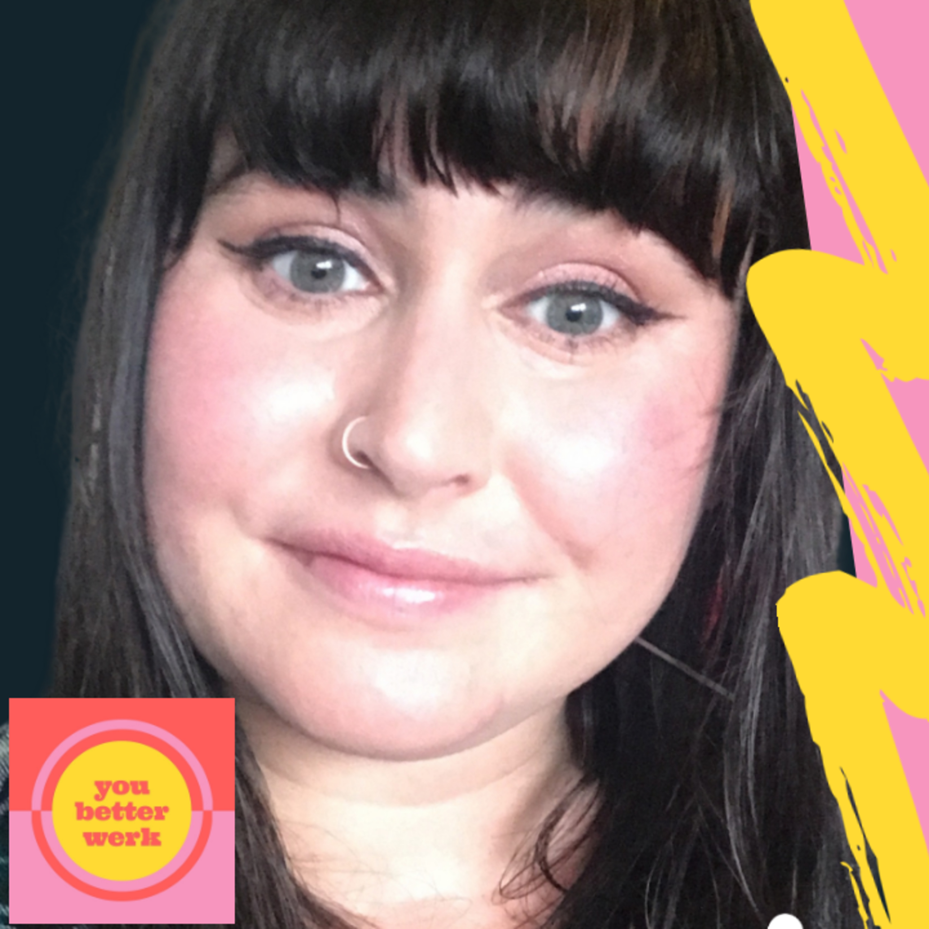 You Better Werk