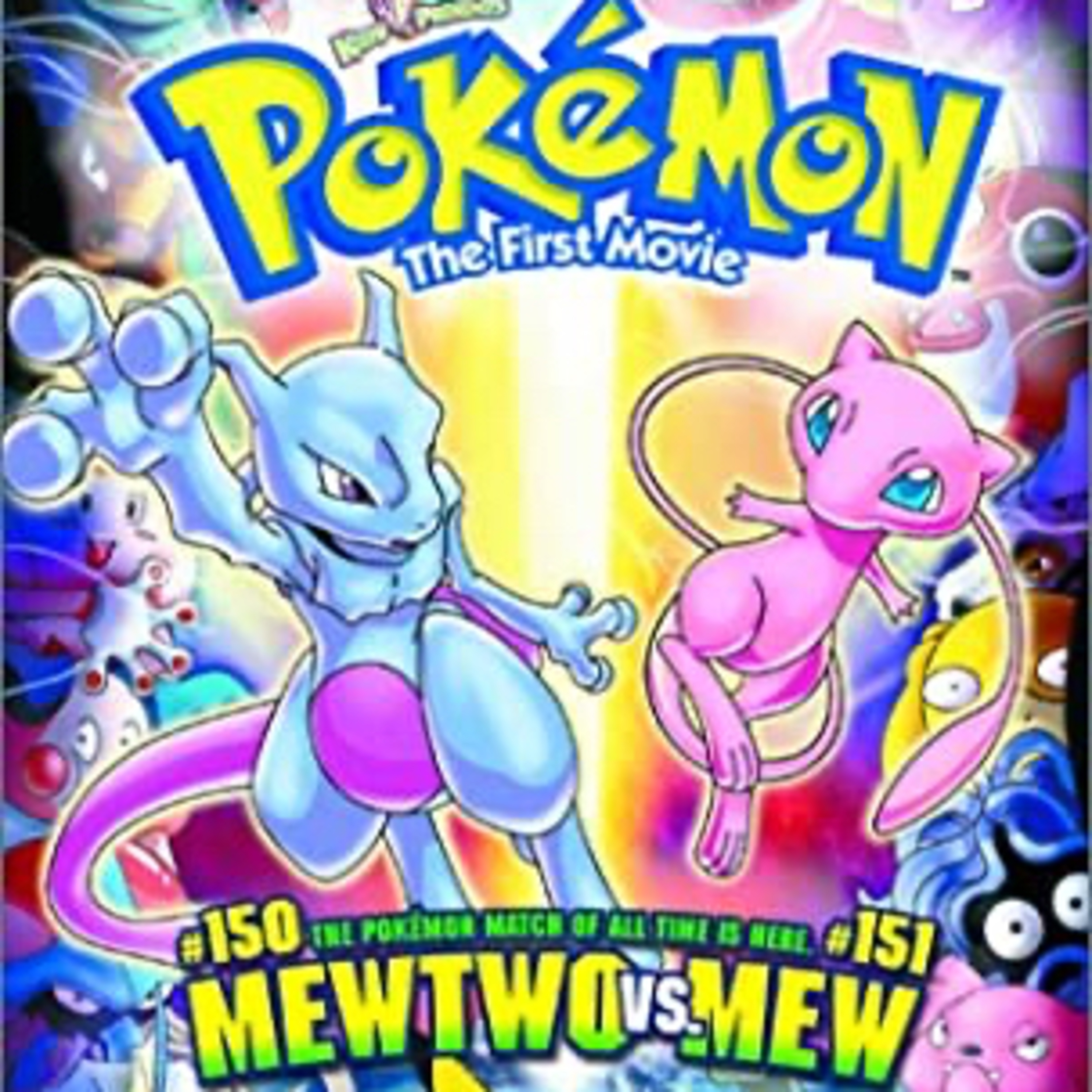 Episode 071: Pokémon the First Movie: Mewtwo Strikes Back episode artwork
