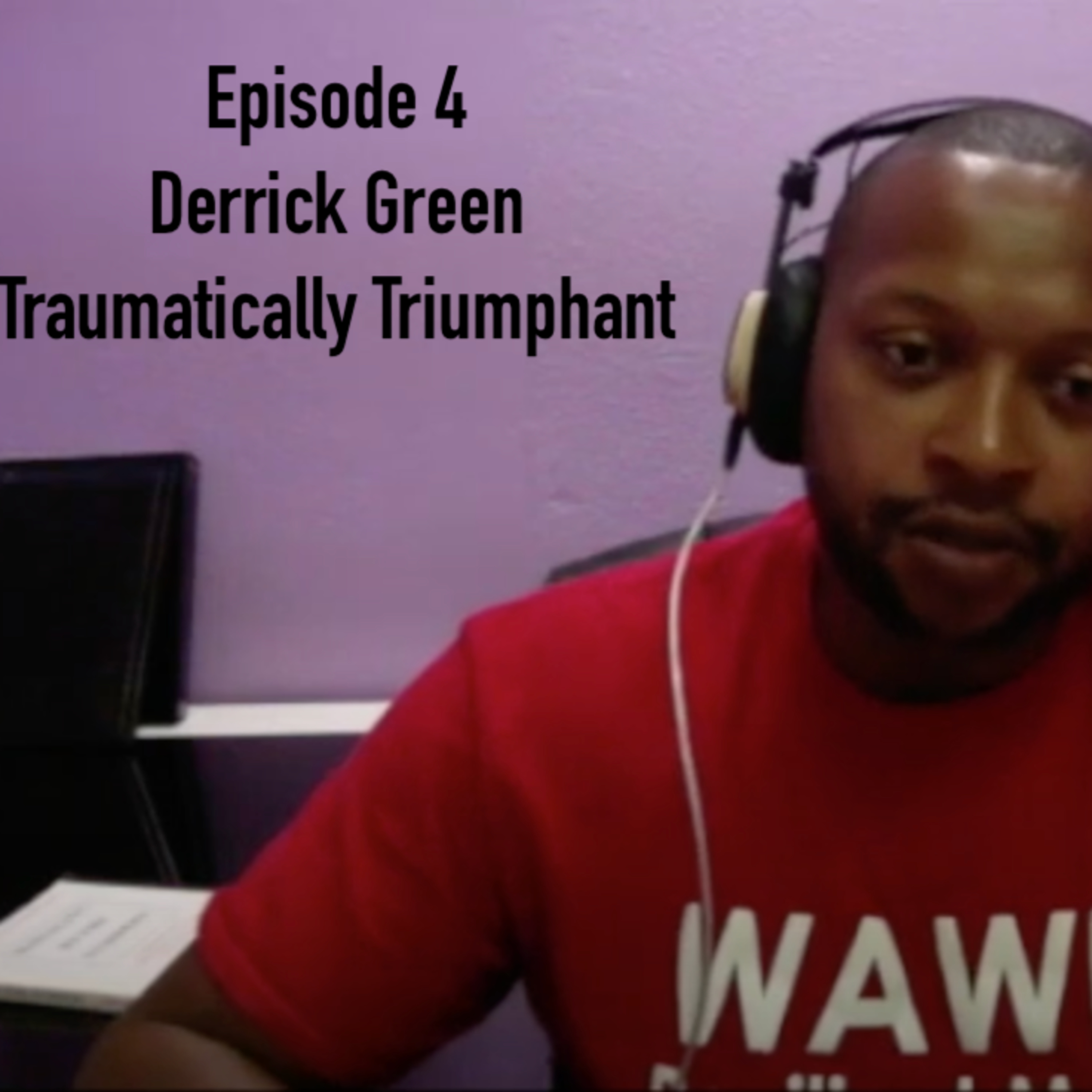 Traumatically Triumphant