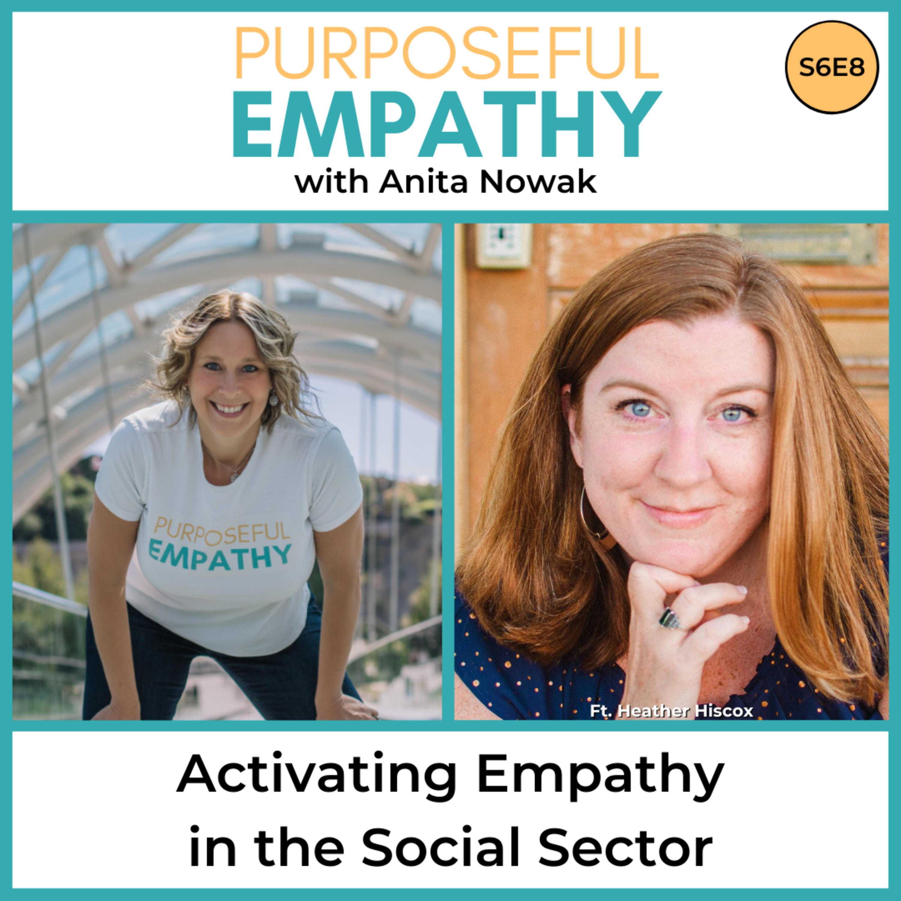Purposeful Empathy with Anita Nowak