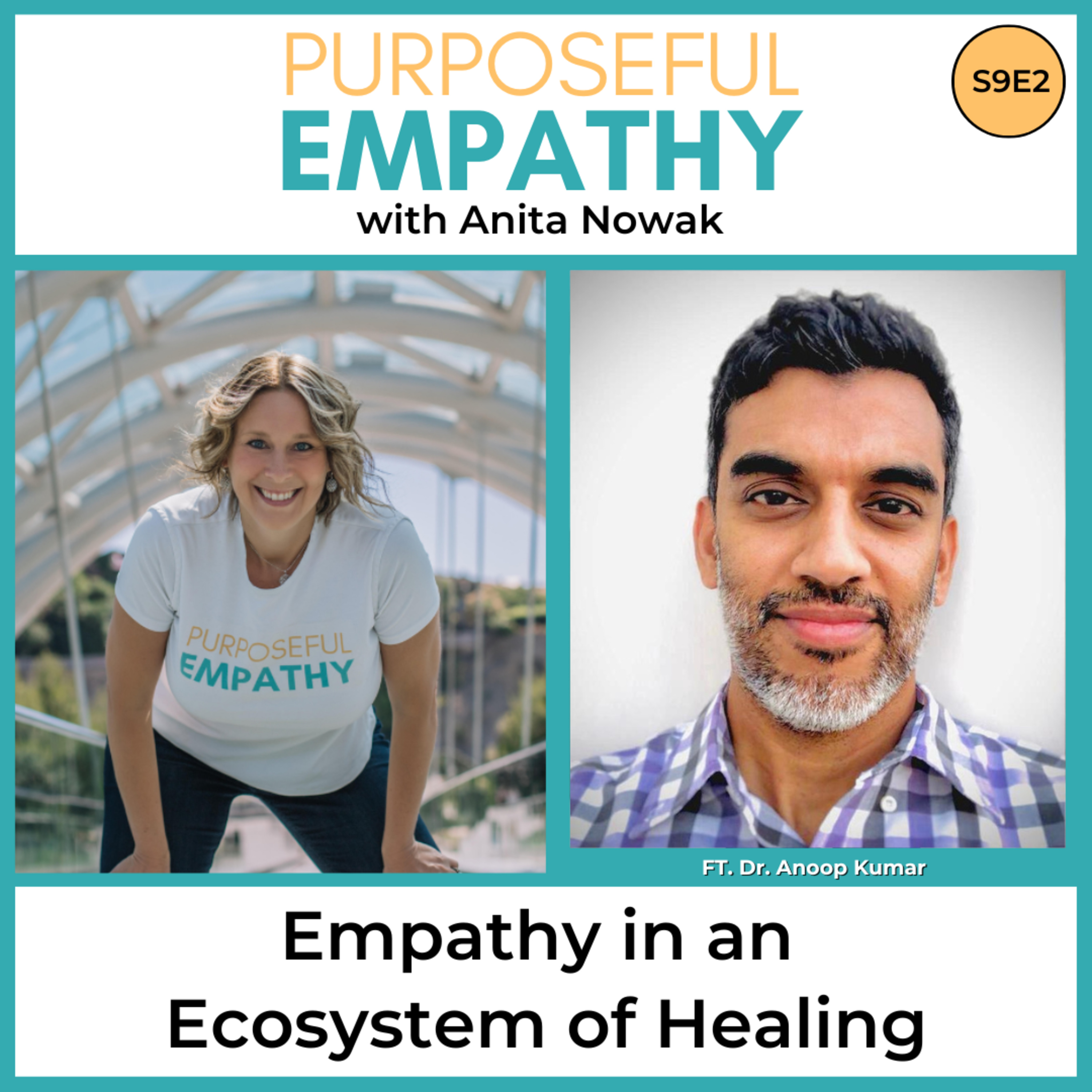 Purposeful Empathy with Anita Nowak