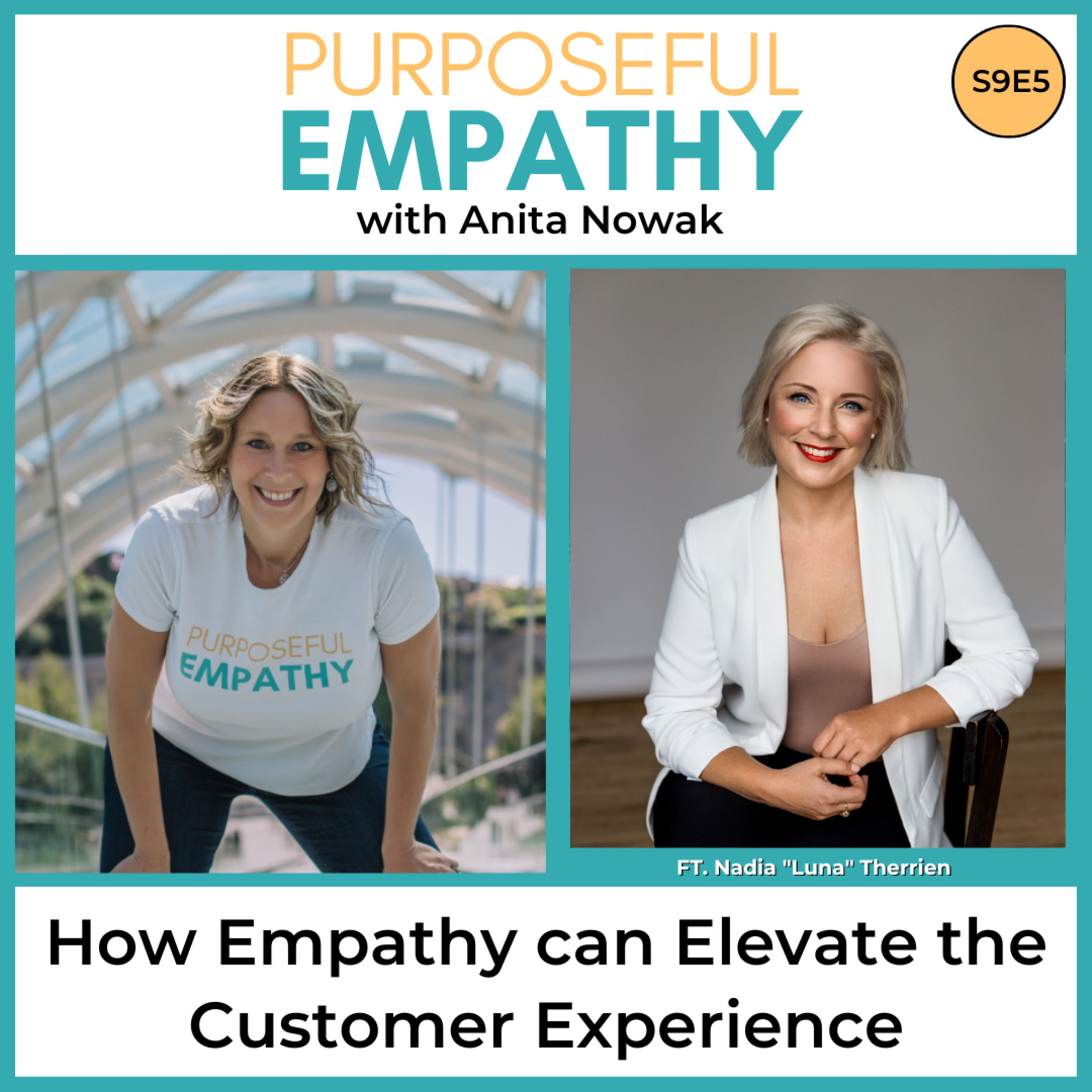 Purposeful Empathy with Anita Nowak