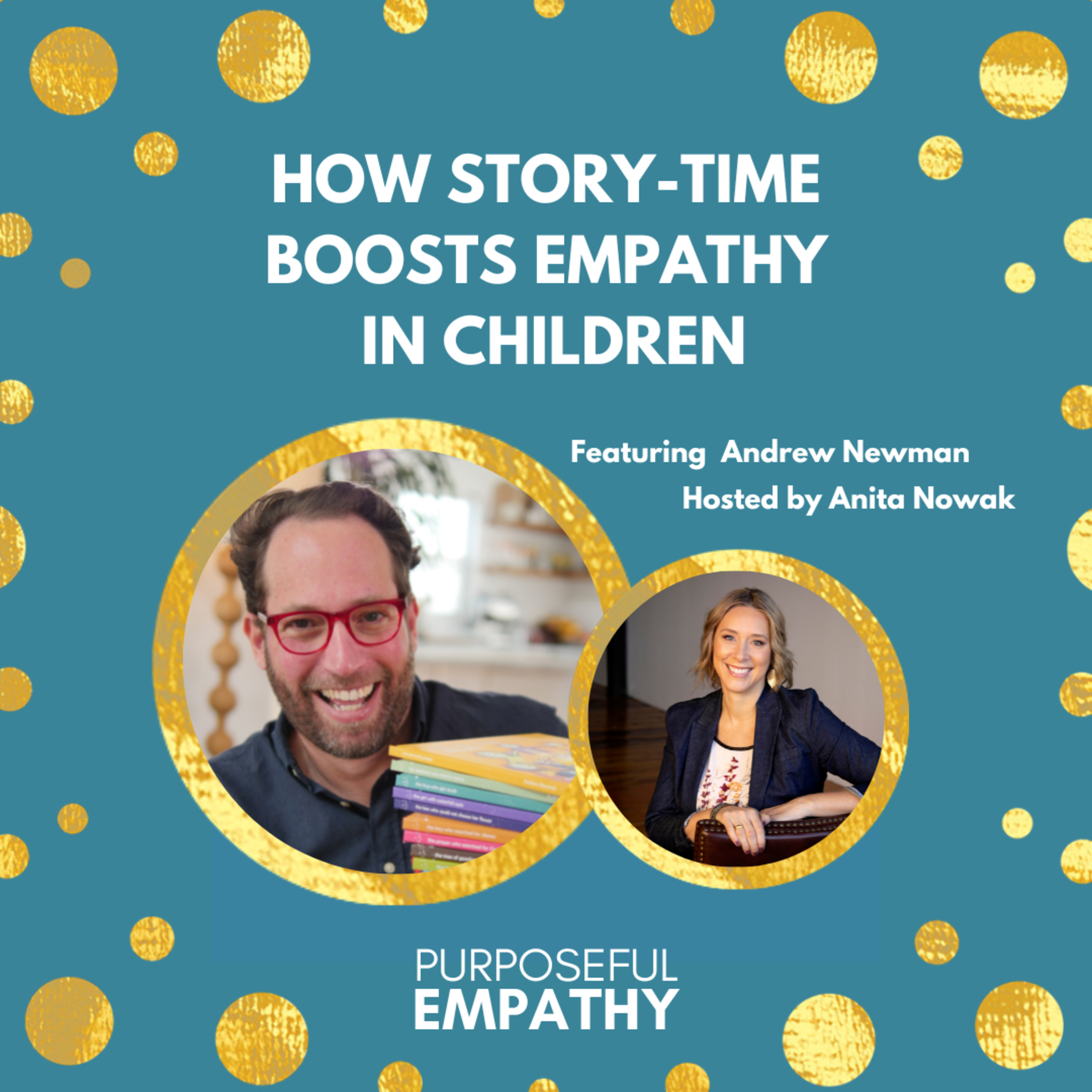 Purposeful Empathy with Anita Nowak