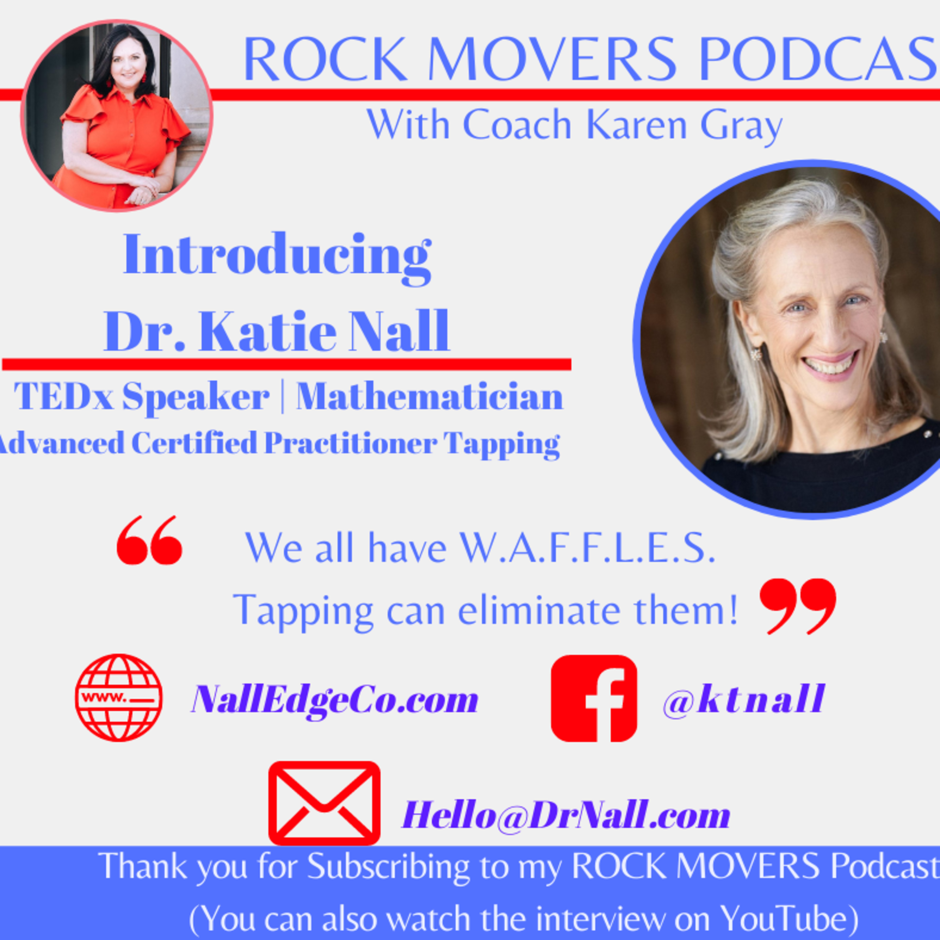 Moving Rocks and eliminating W.A.F.F.L.E.S with Dr. Katie Nall