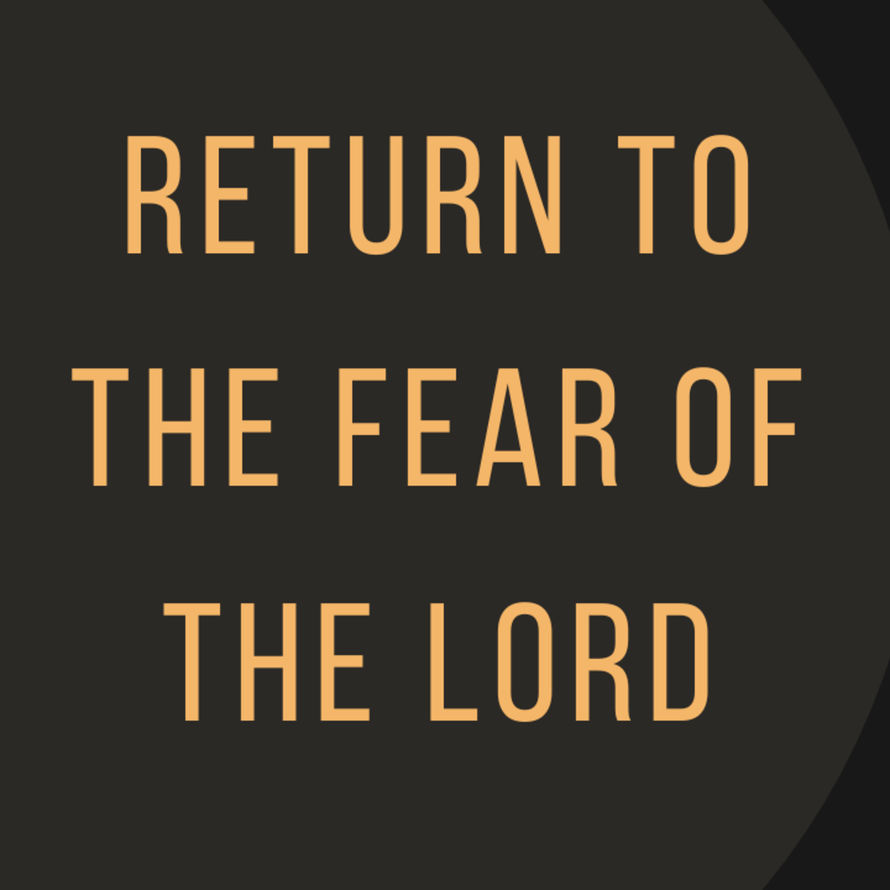 Return to the Fear of the Lord episode artwork