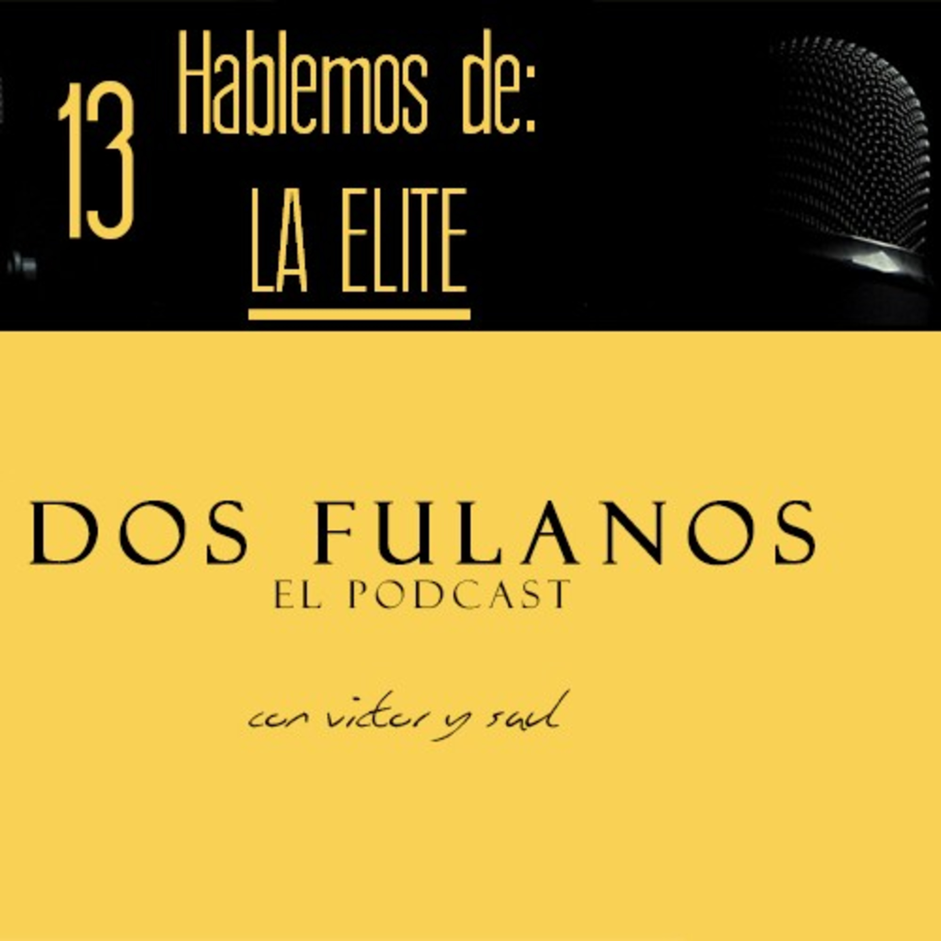 Dos Fulanos El Podcast