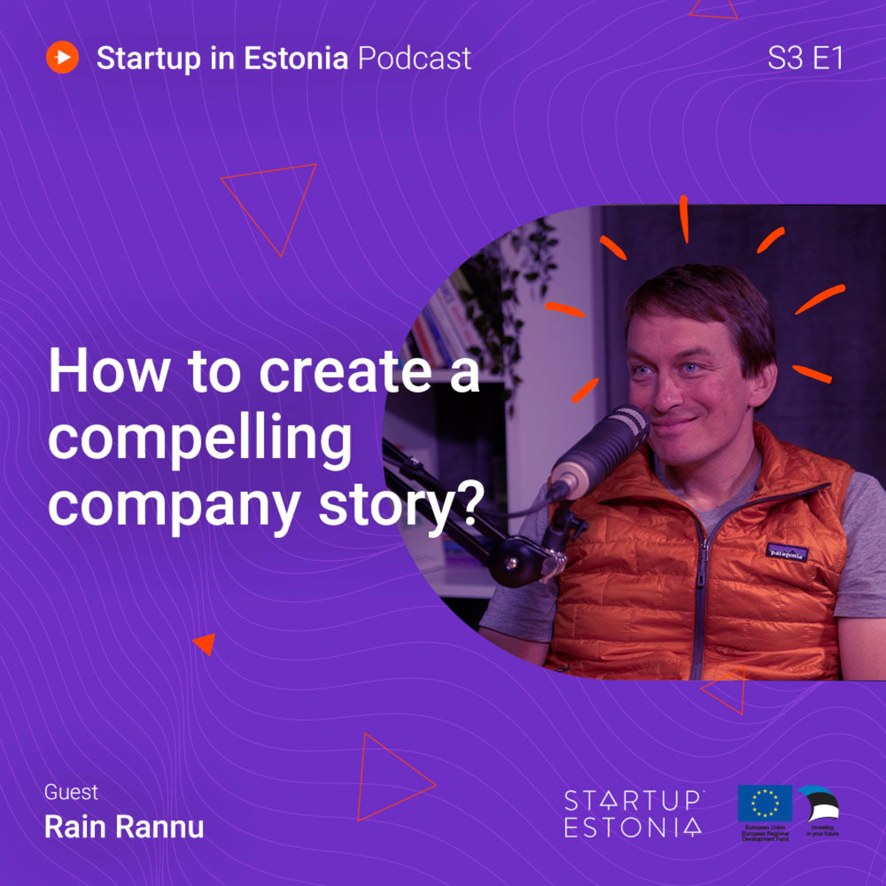 Startup in Estonia: #S3 E1 - How to create a compelling company story?