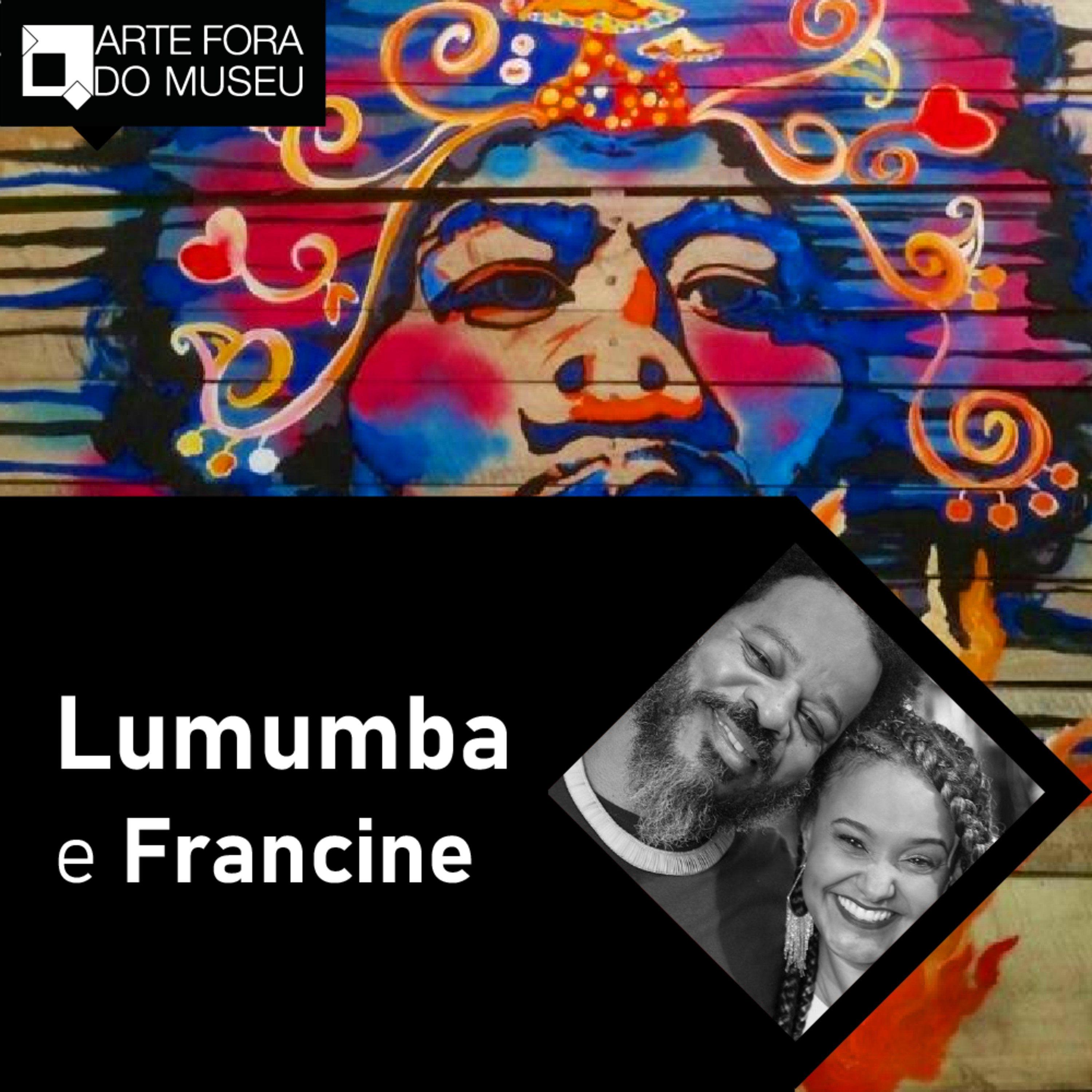 #17 - Resistência negra na arte e na arquitetura, com Lumumba Afroindígena e Francine Moura episode artwork
