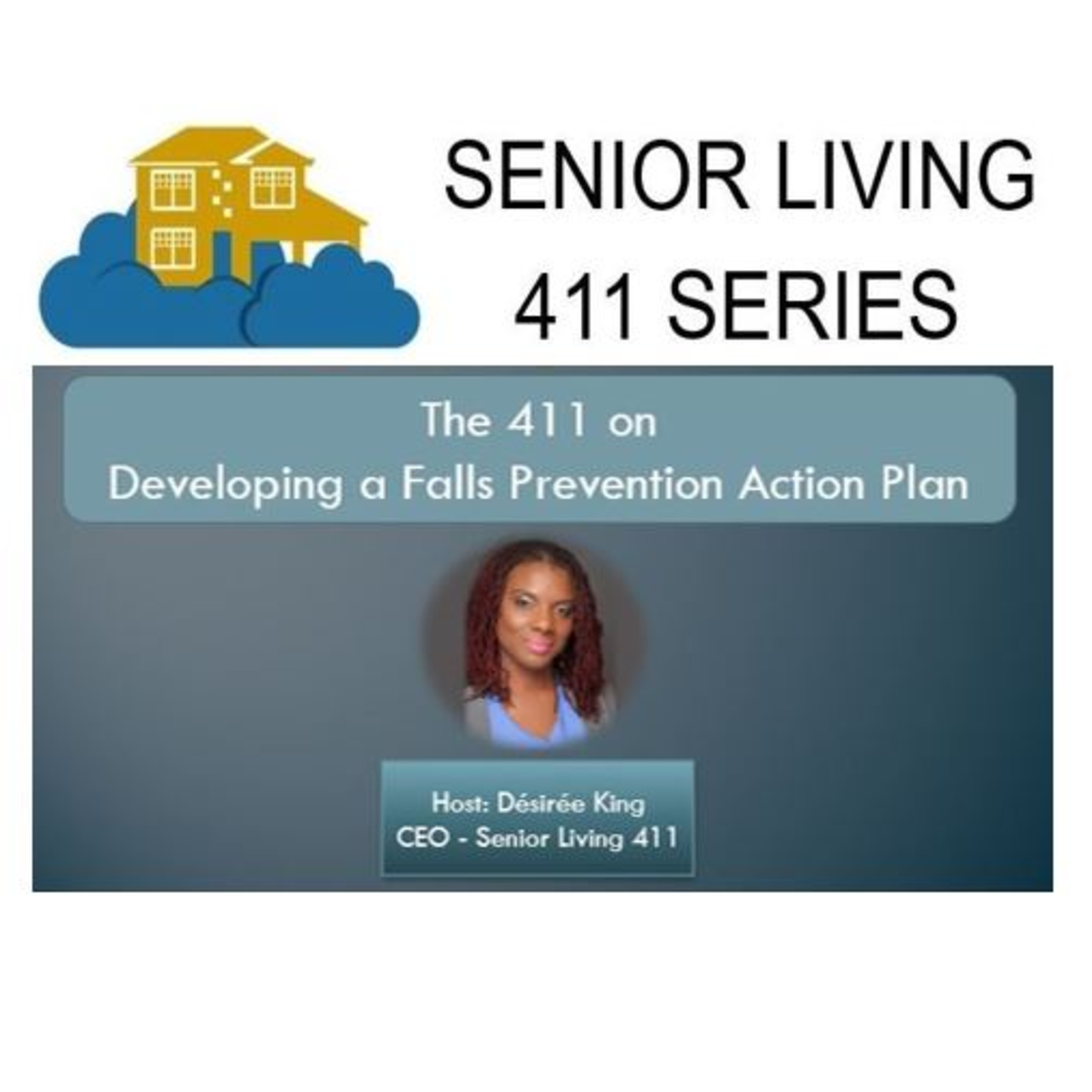 The Senior Living 411 Series