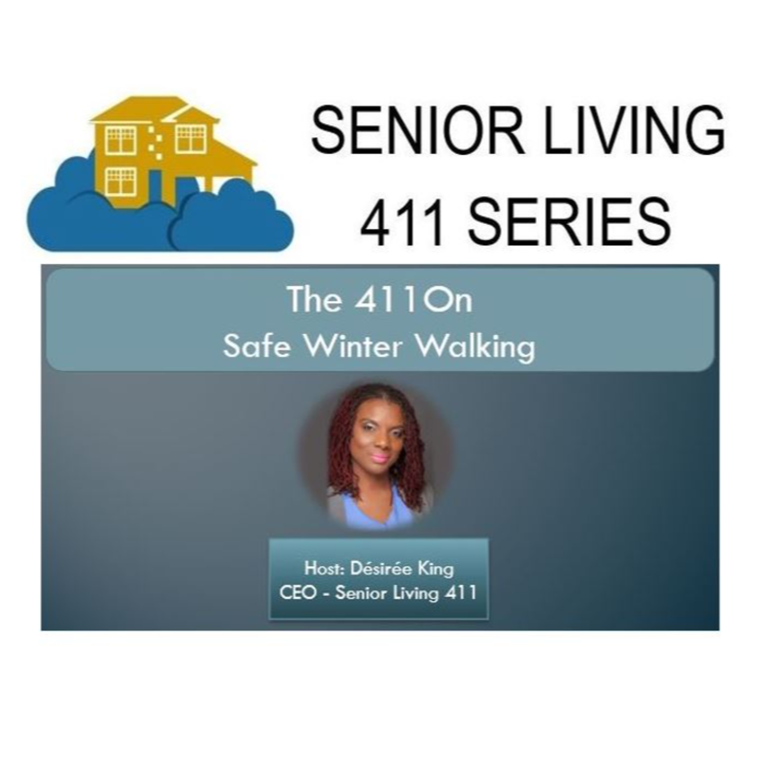 The Senior Living 411 Series