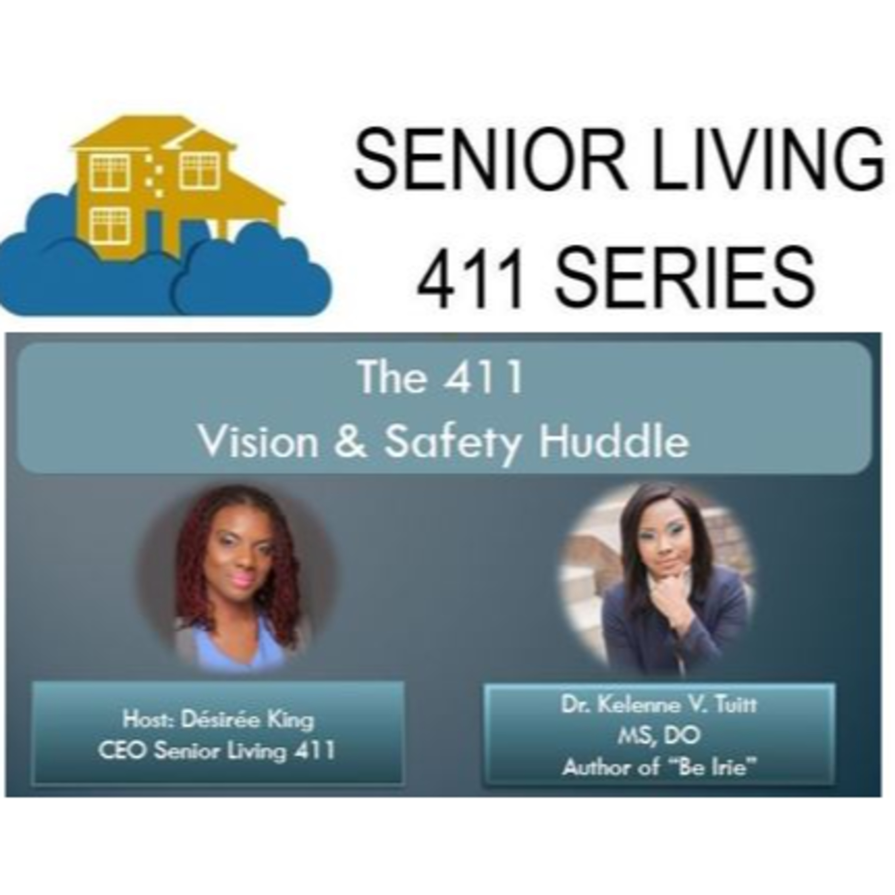 The Senior Living 411 Series
