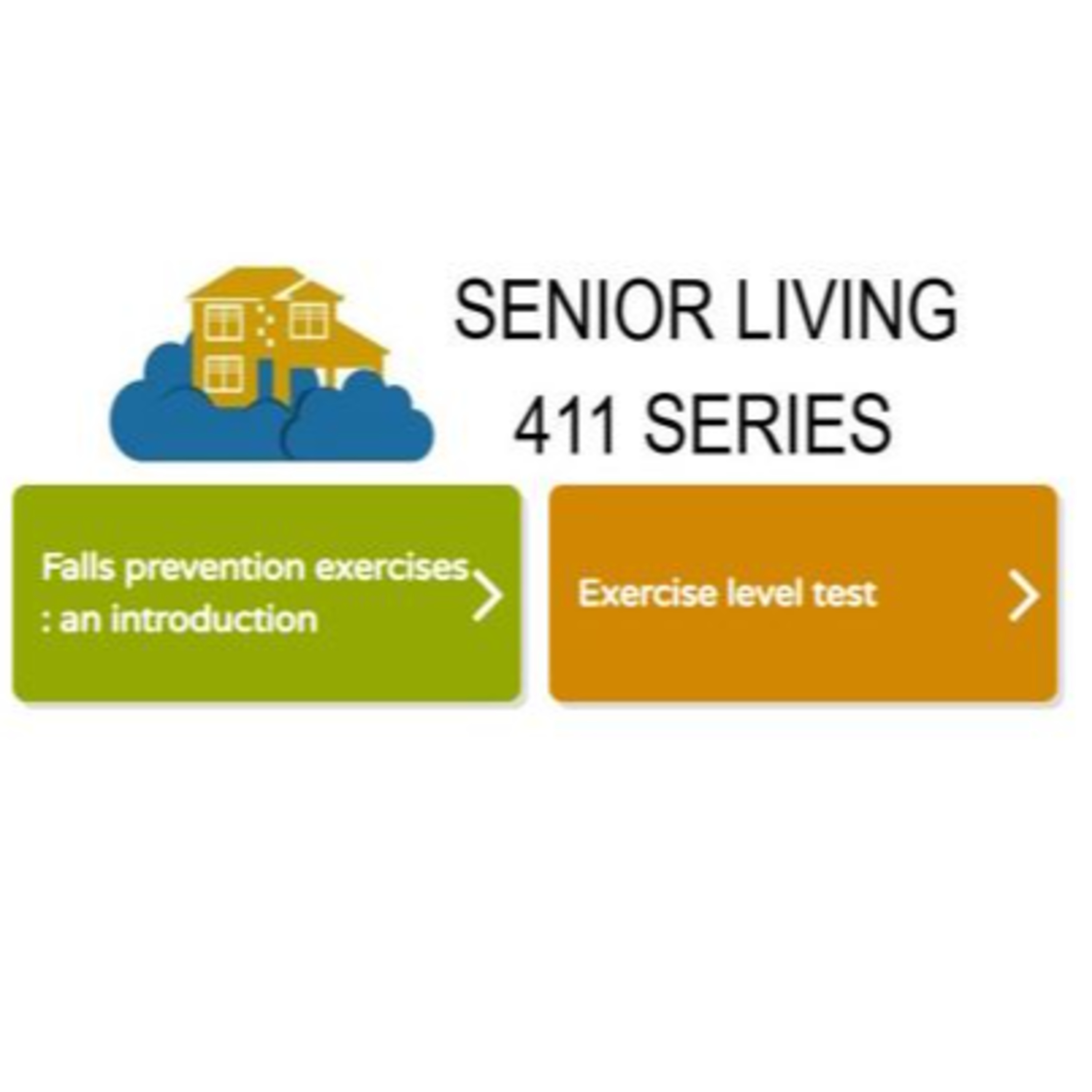 The Senior Living 411 Series