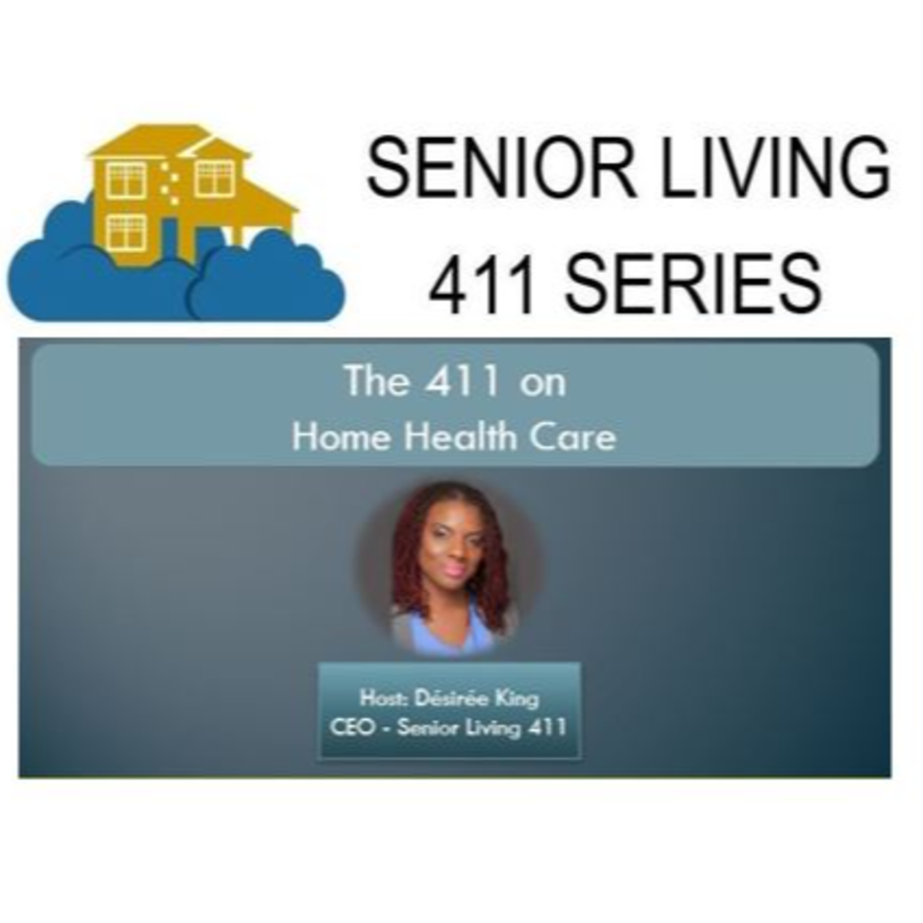 The Senior Living 411 Series