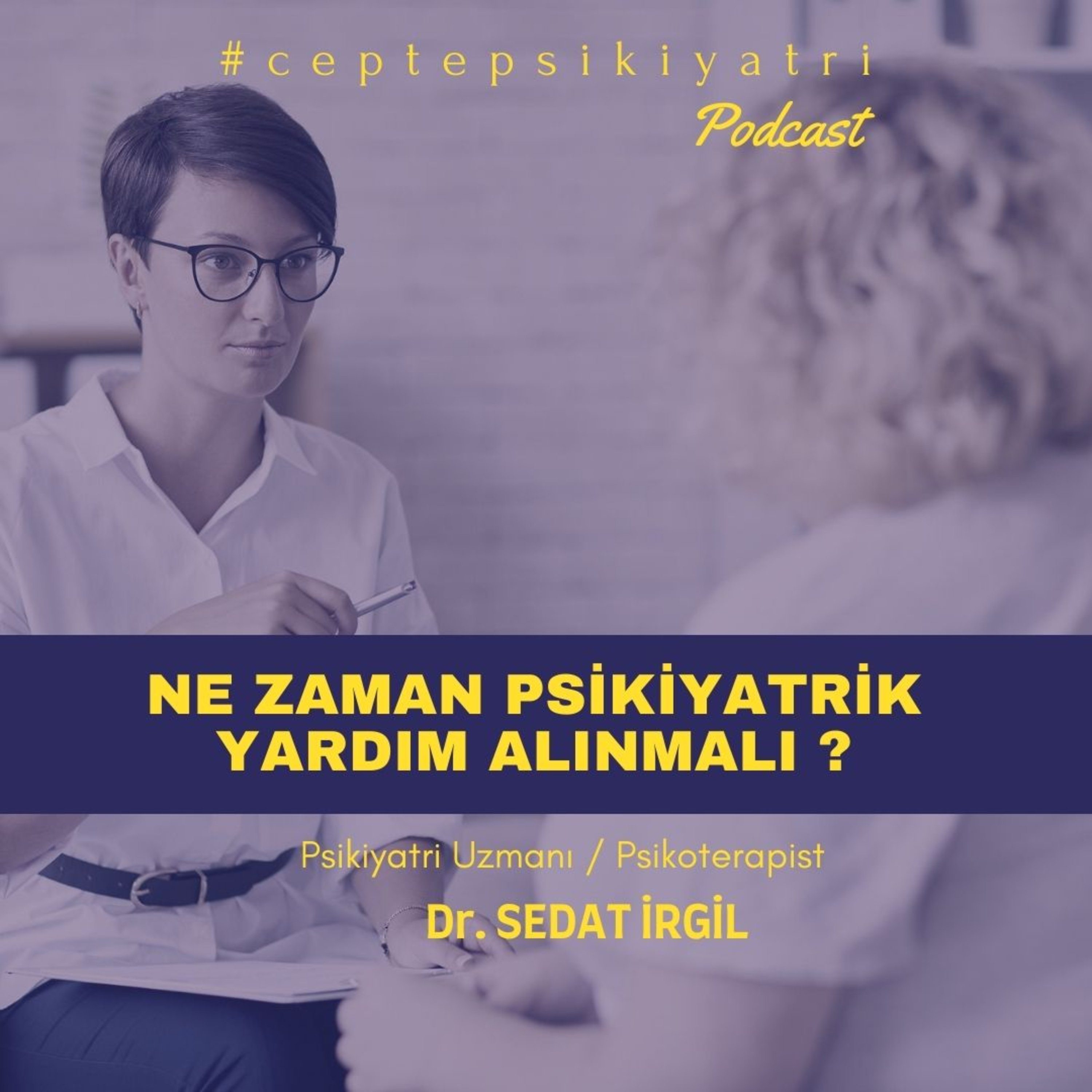 CEPTE PSİKİYATRİ