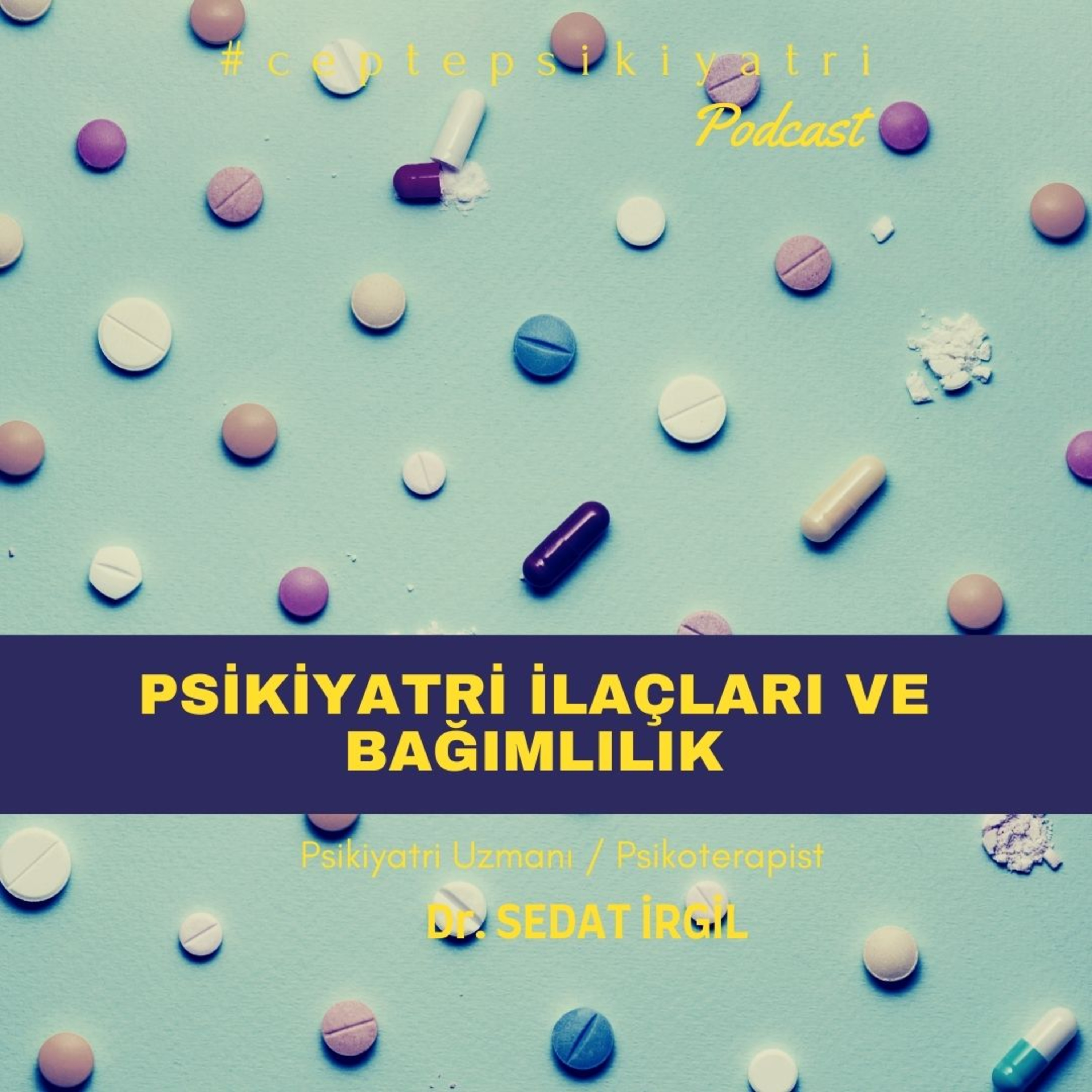 CEPTE PSİKİYATRİ