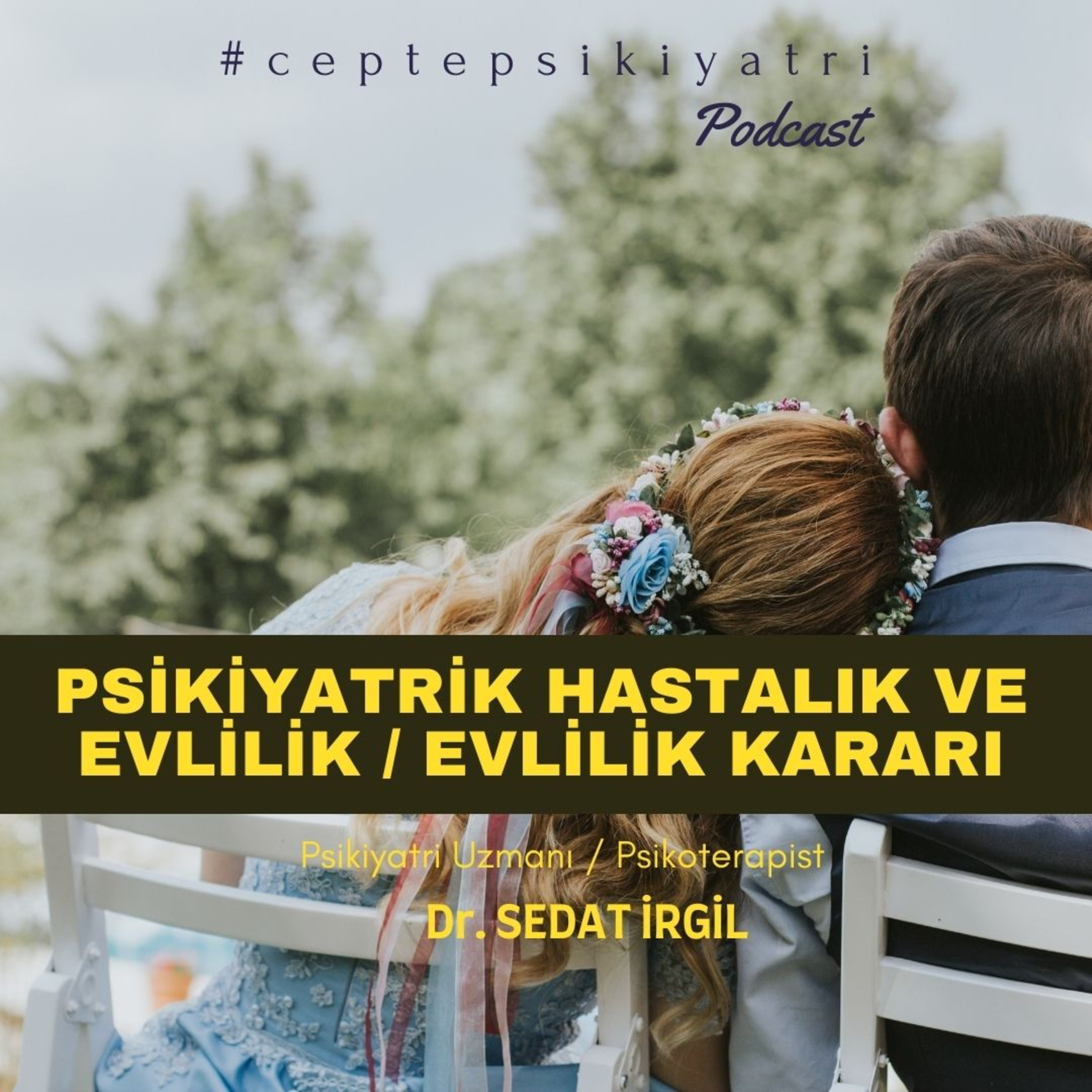 CEPTE PSİKİYATRİ