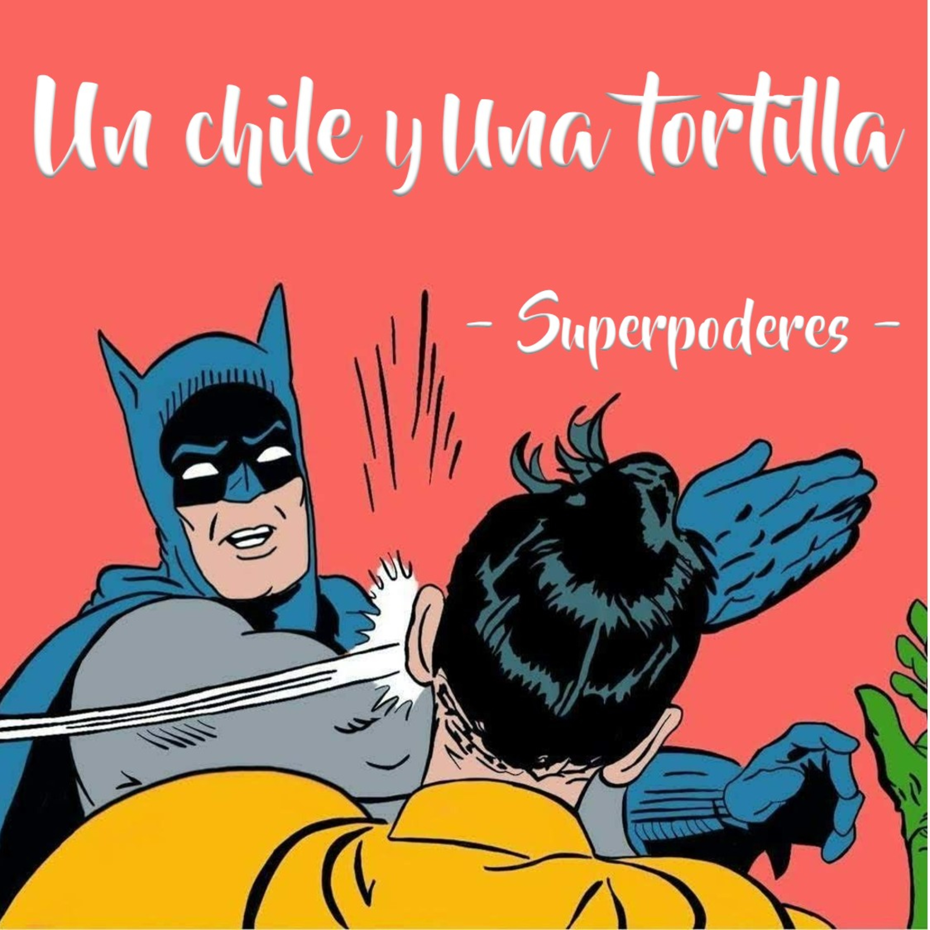 Un Chile y una Tortilla