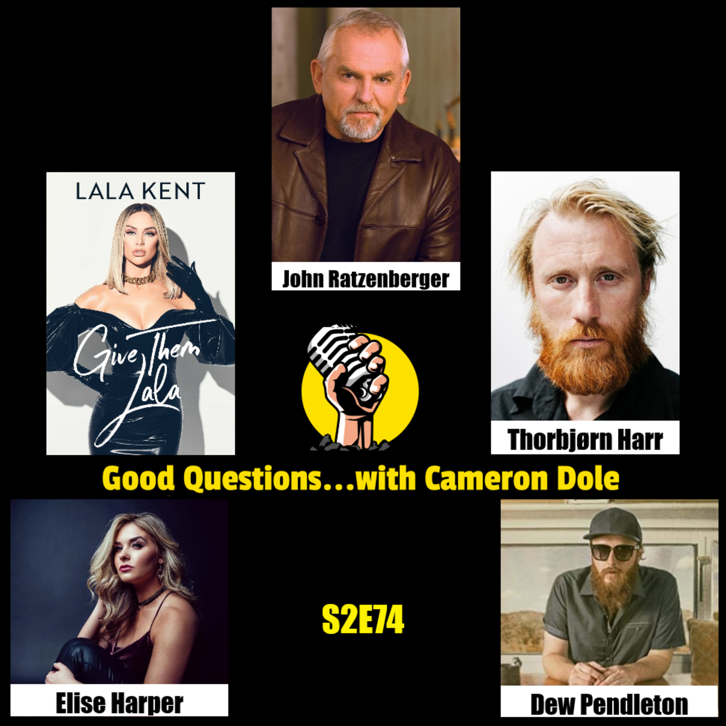 S2E74 - John Ratzenberger, Lala Kent, Thorbjørn Harr, Elise Harper, and Dew Pendleton episode artwork