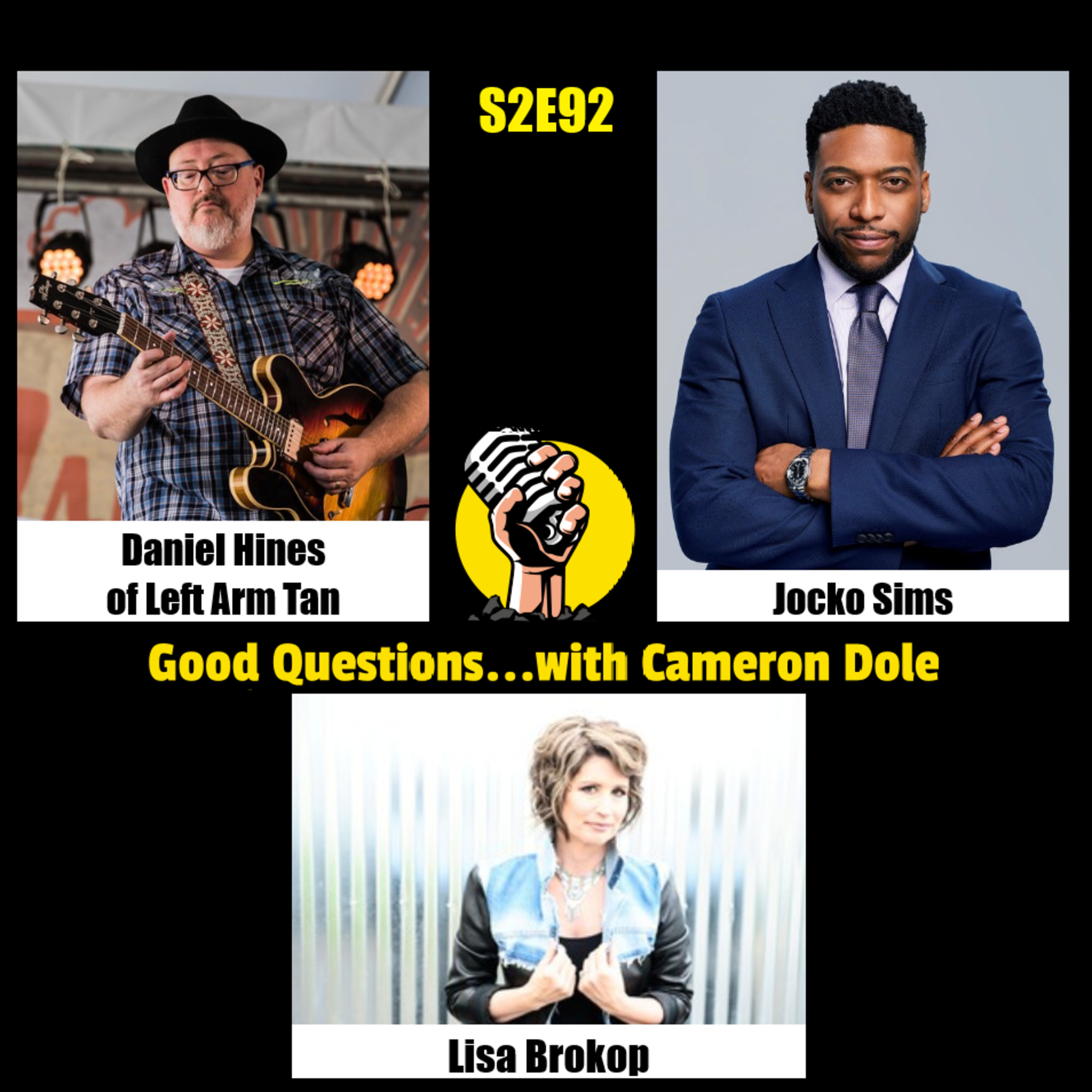 S2E92 - Daniel Hines of Left Arm Tan, Jocko Sims, and Lisa Brokop episode artwork
