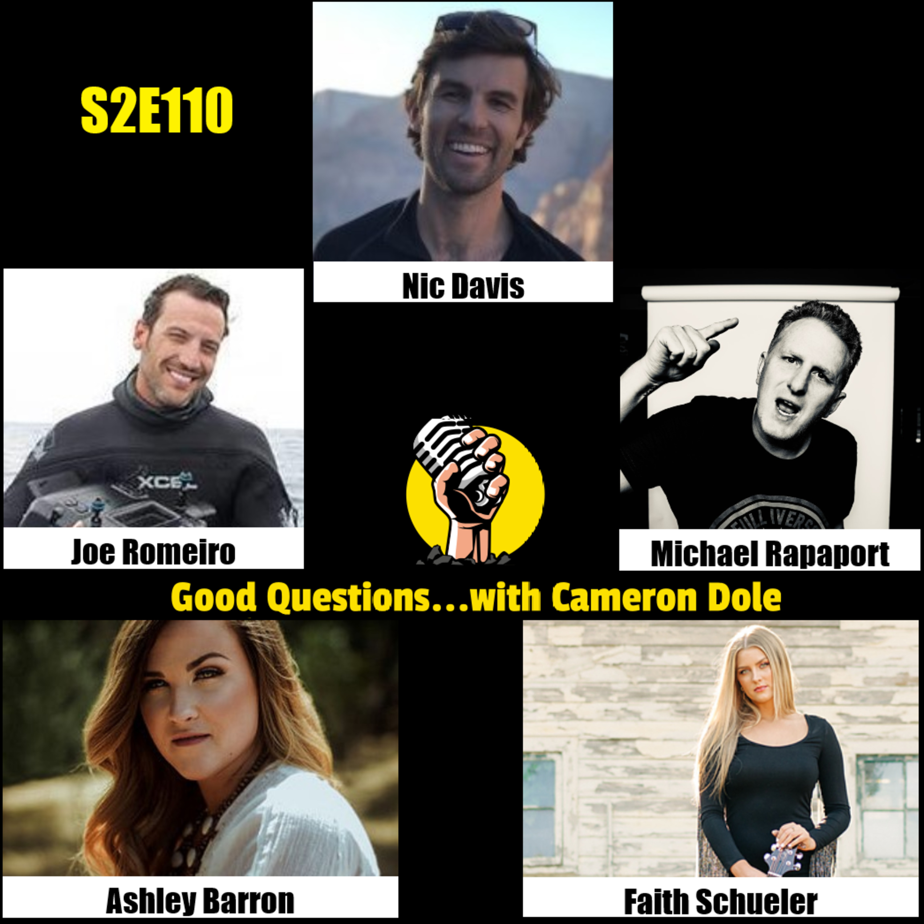 S2E110 - Nic Davis, Joe Romeiro, Ashley Barron, Michael Rapaport, and Faith Schueler episode artwork