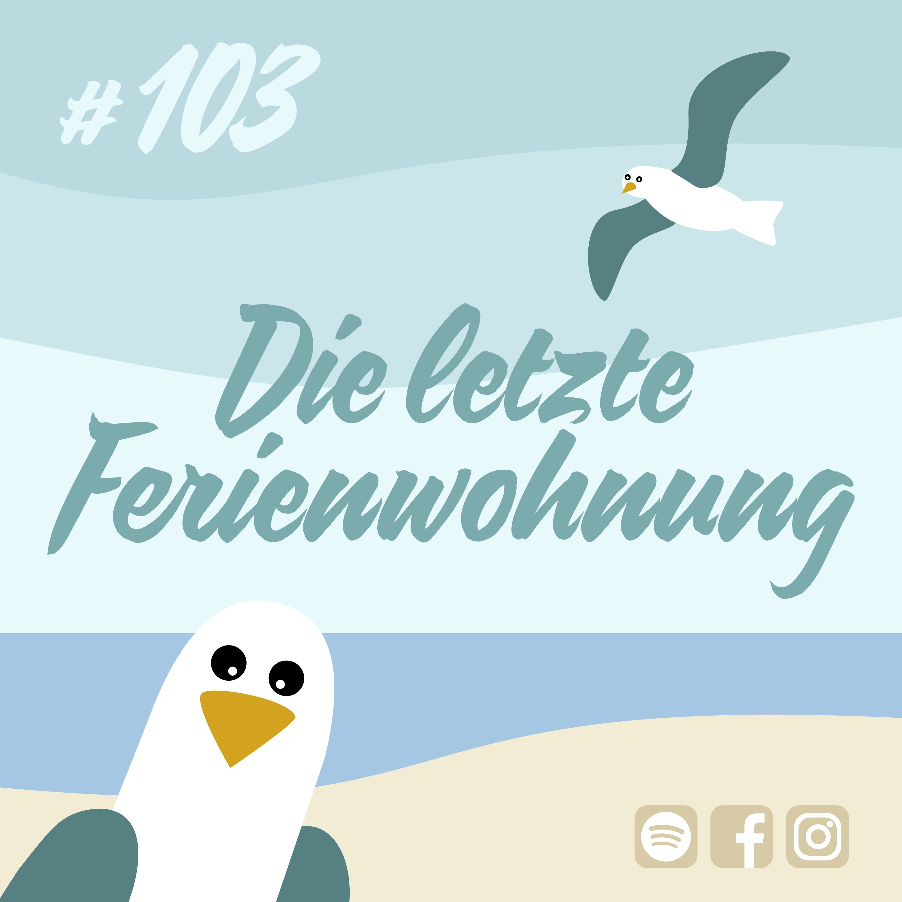 #103 Die letzte Ferienwohnung  episode artwork