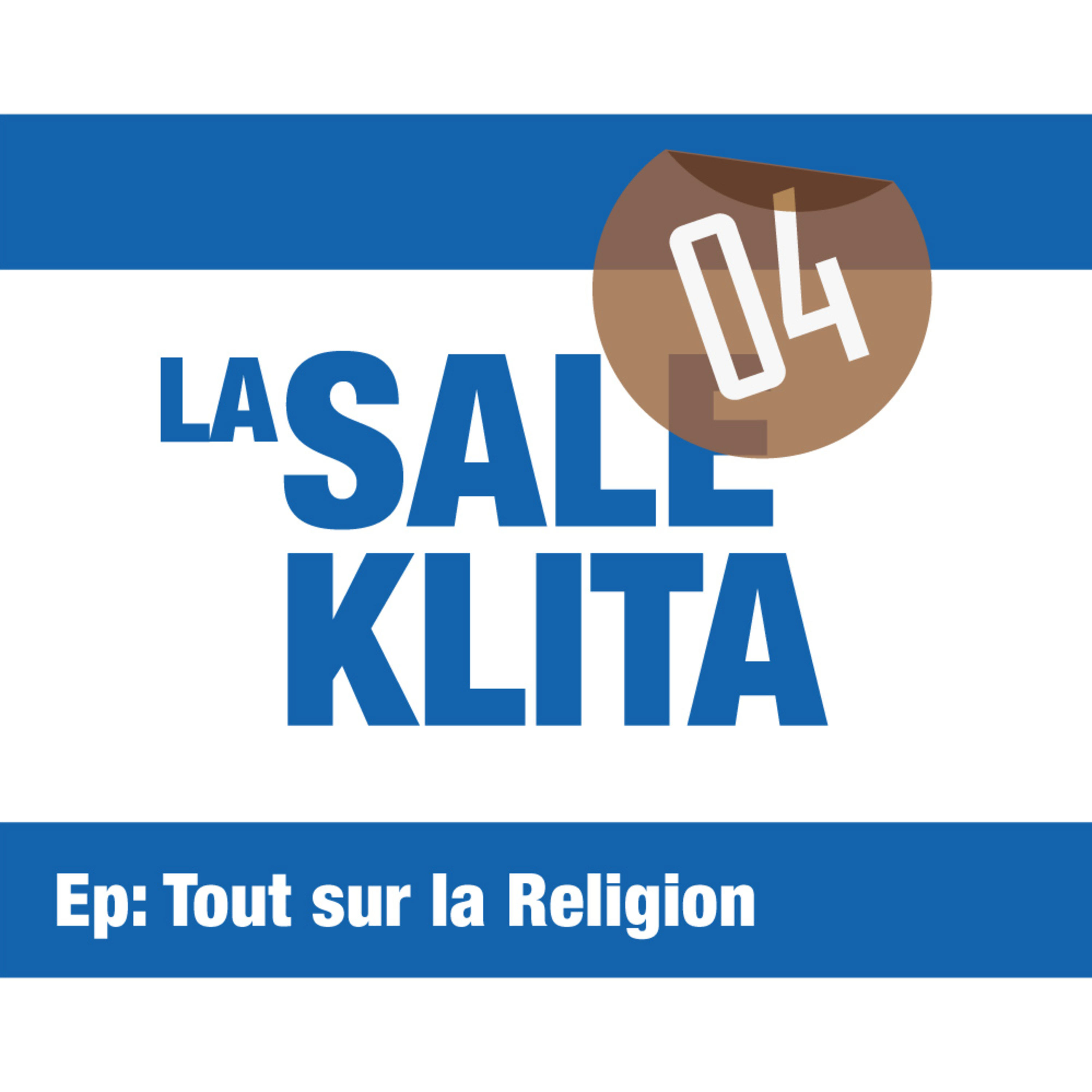 04. Tout sur la religion et Israel episode artwork