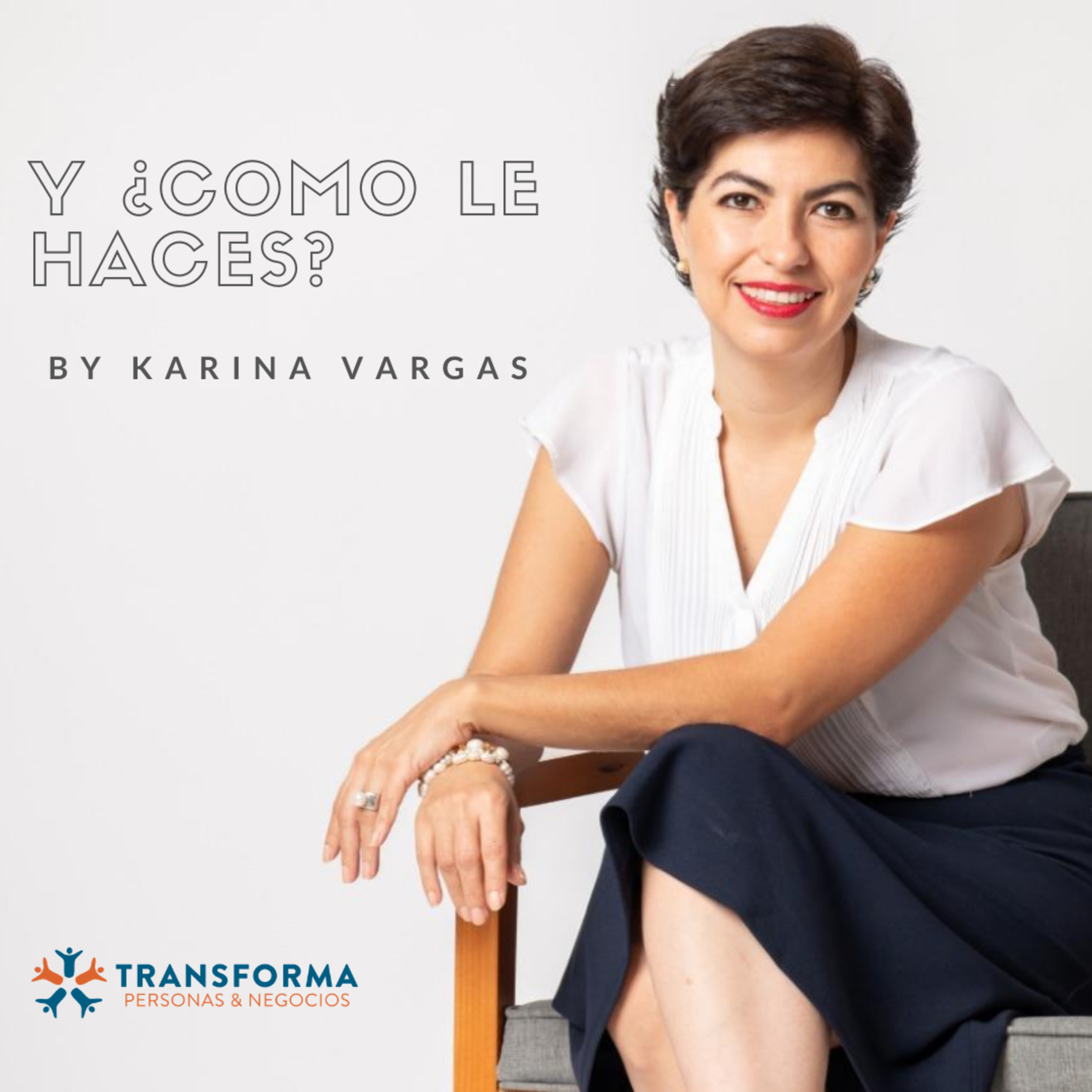 Y ¿Cómo Le haces?