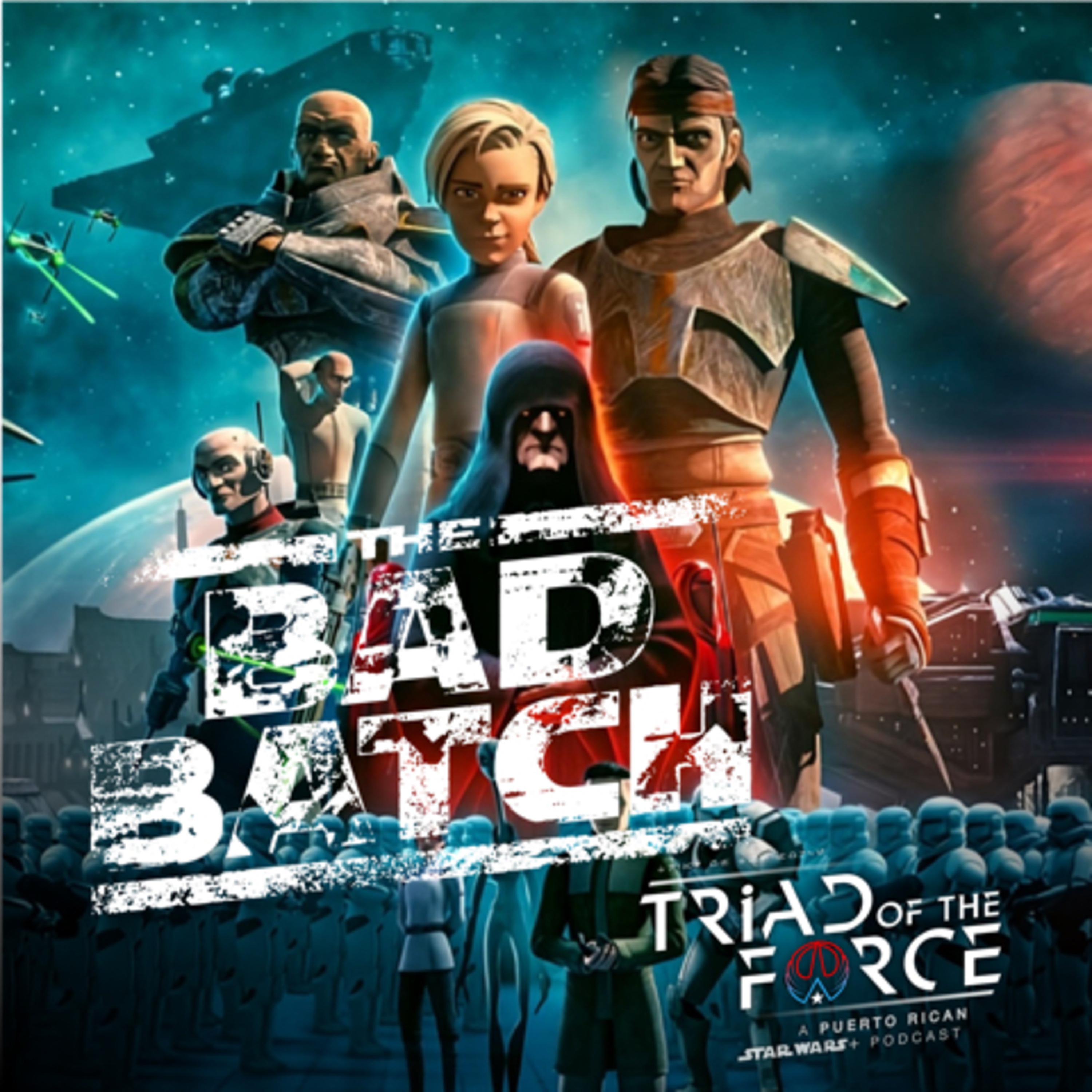THE BAD BATCH Reaction & Review • S3E13 | Into The Breach (ft. Noor-Hal) episode artwork