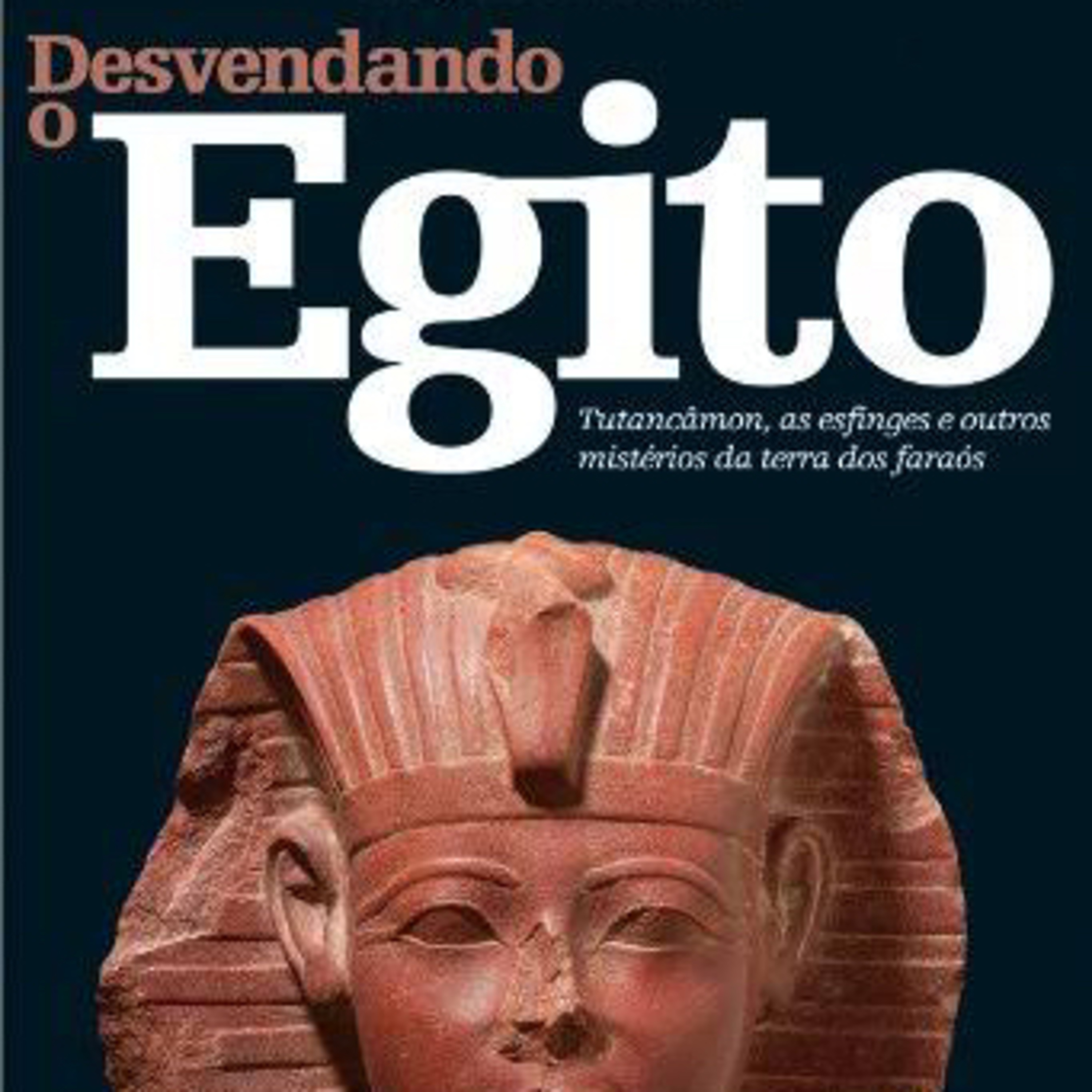 Desvendando o Egito  episode artwork