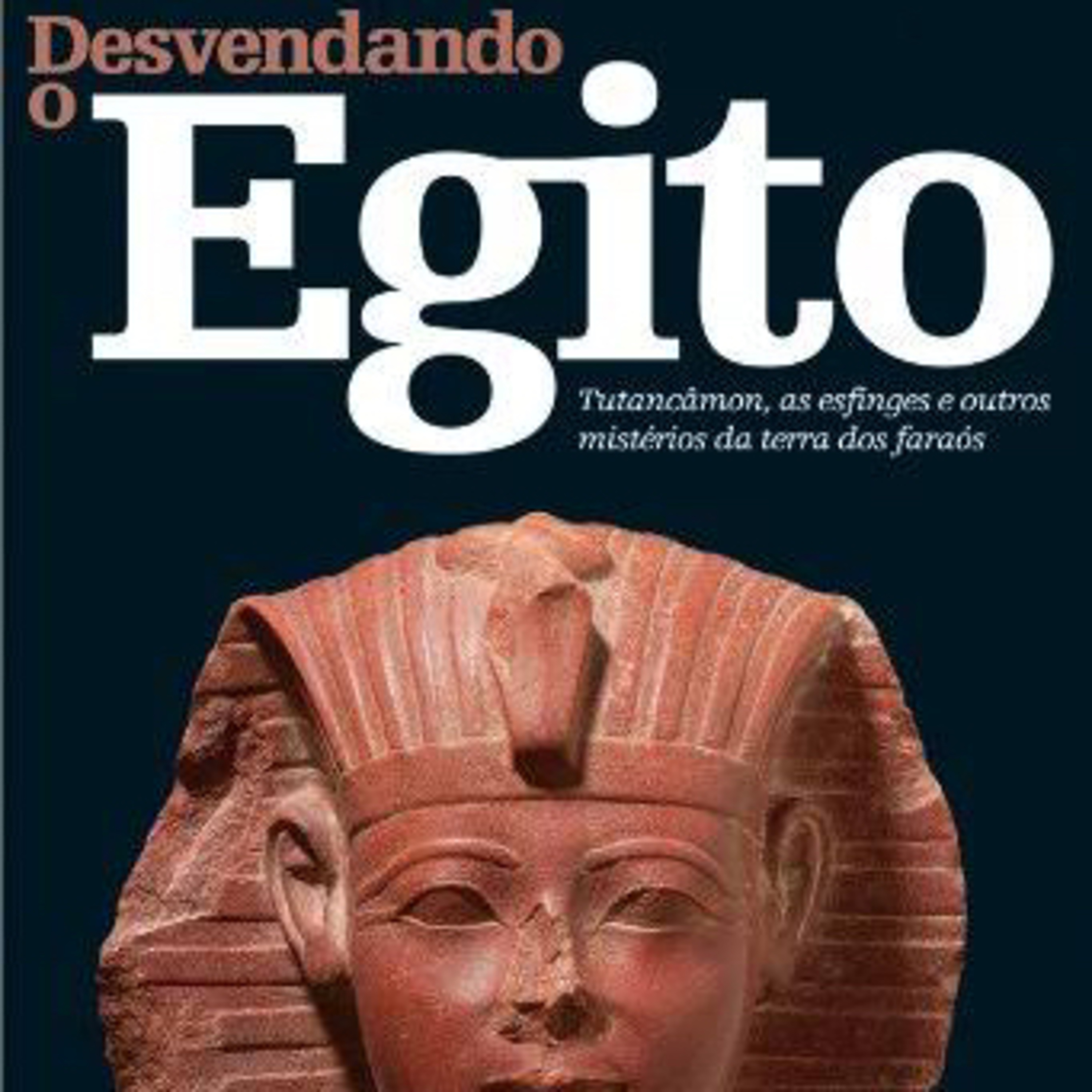 Desvendando o Egito  episode artwork