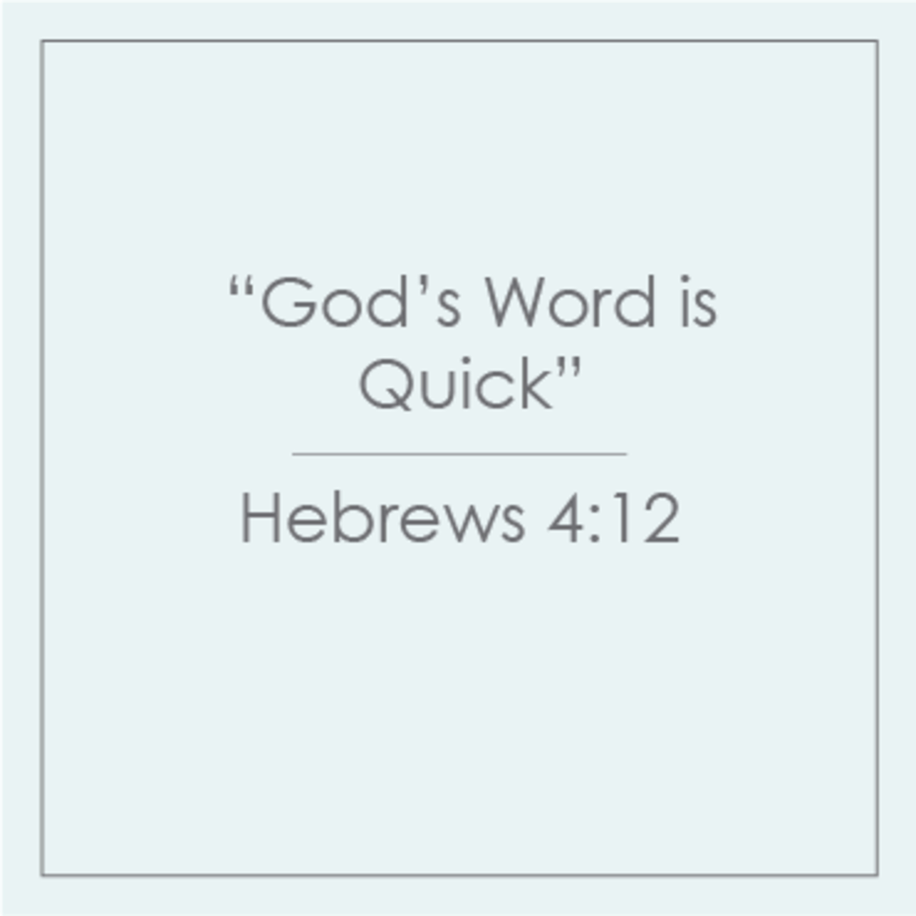 30 - Working Verses - God's Word is Quick episode artwork