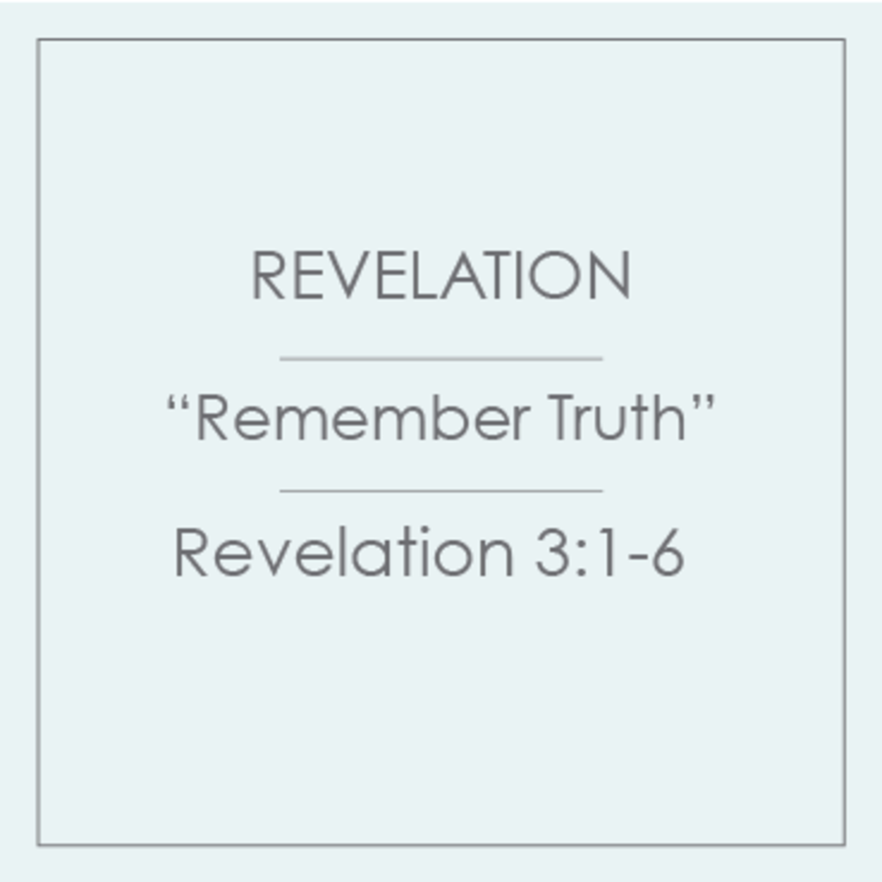 41 - Revelation - Remember Truth episode artwork