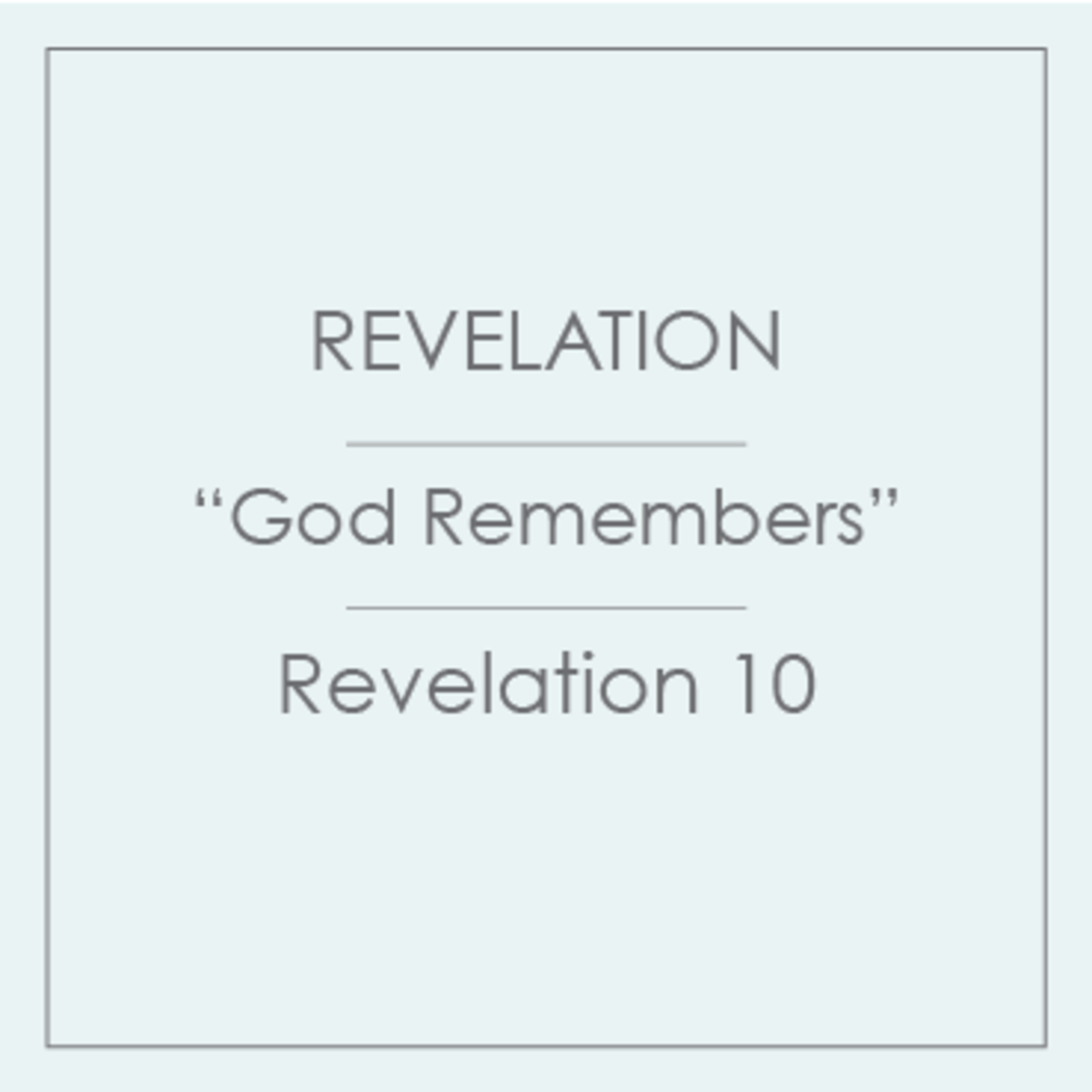 50 - Revelation - God Remembers episode artwork