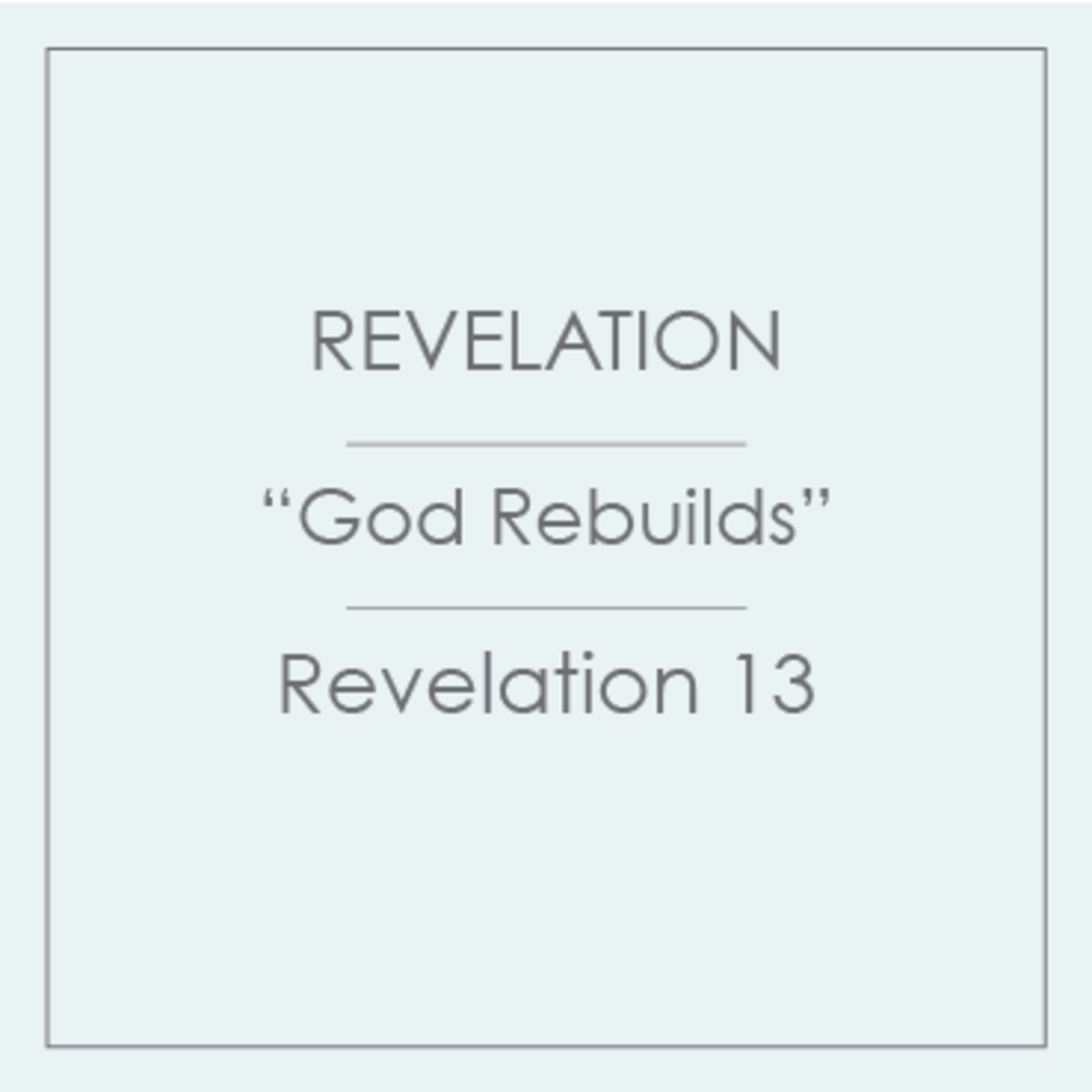 53 - Revelation - God Rebuilds episode artwork