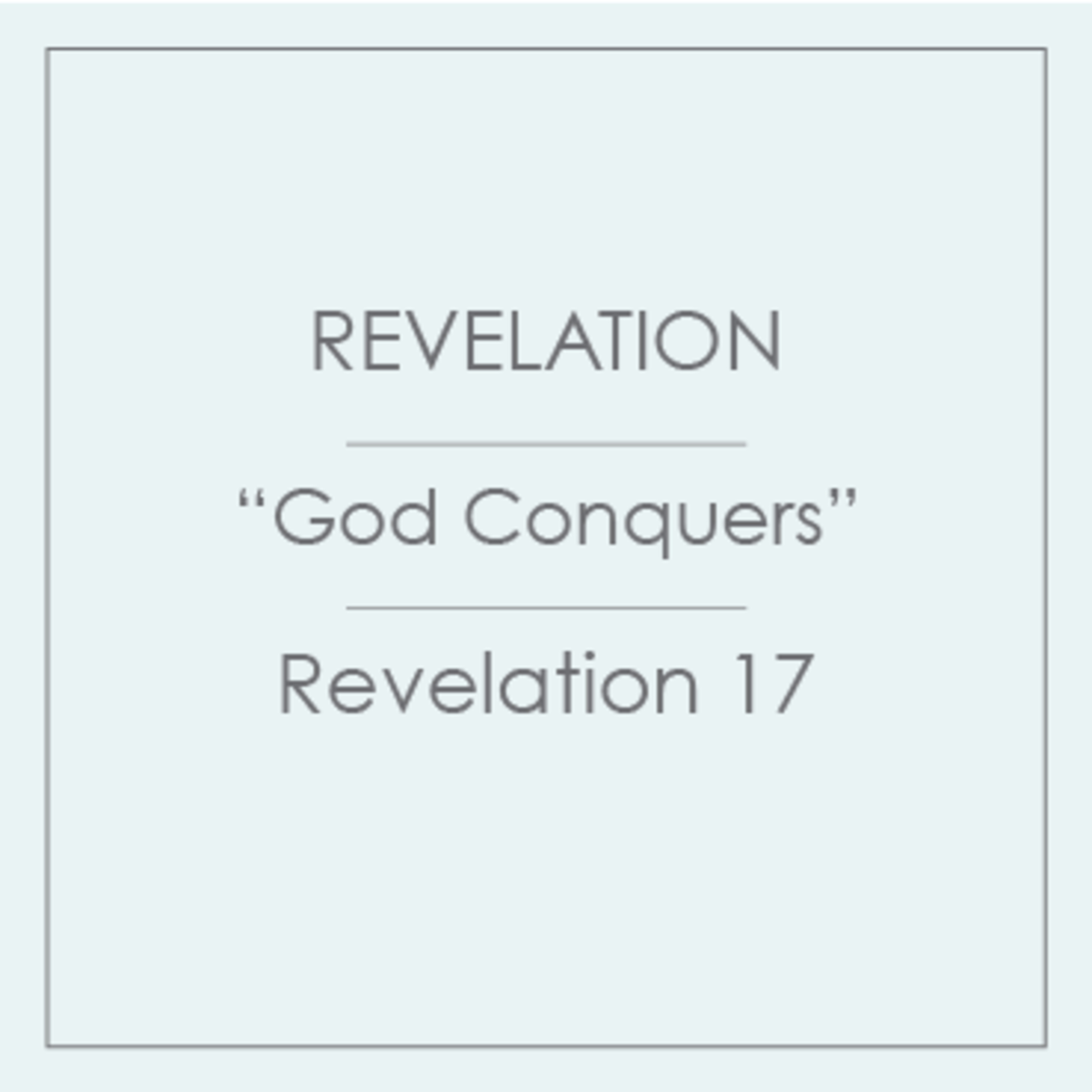 56 - Revelation - God Conquers episode artwork