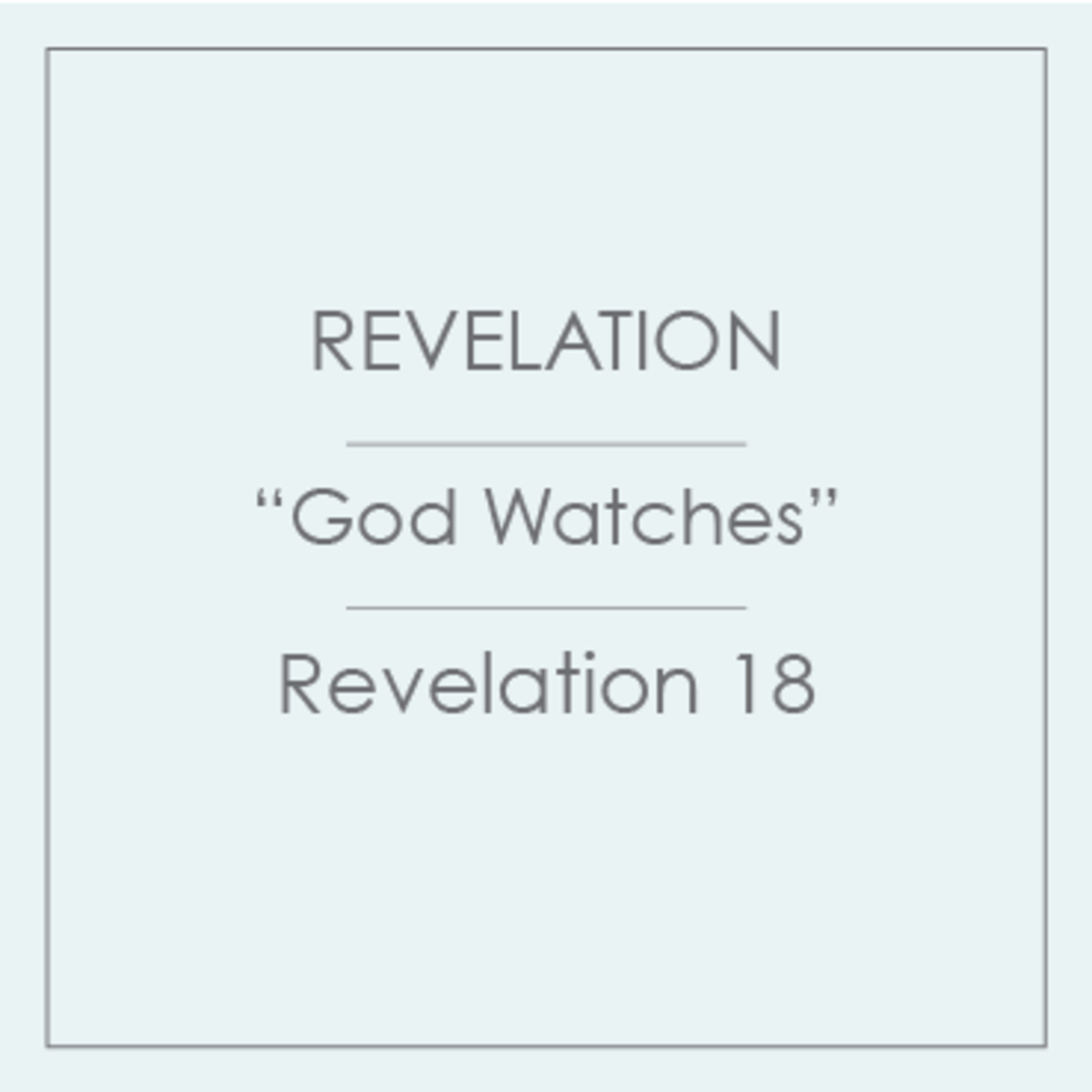 57 - Revelation - God Watches episode artwork