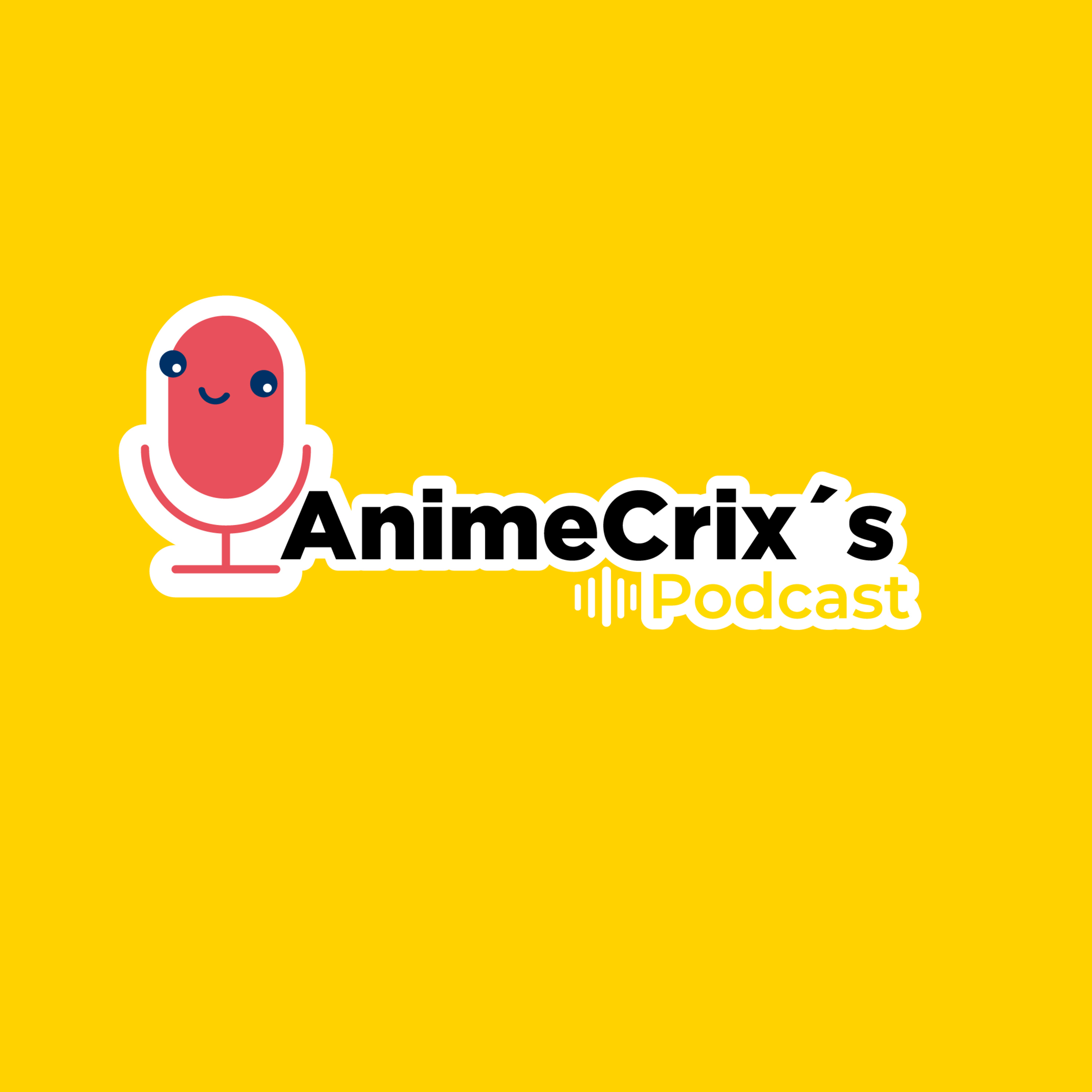 The Animecrix´s Podcast