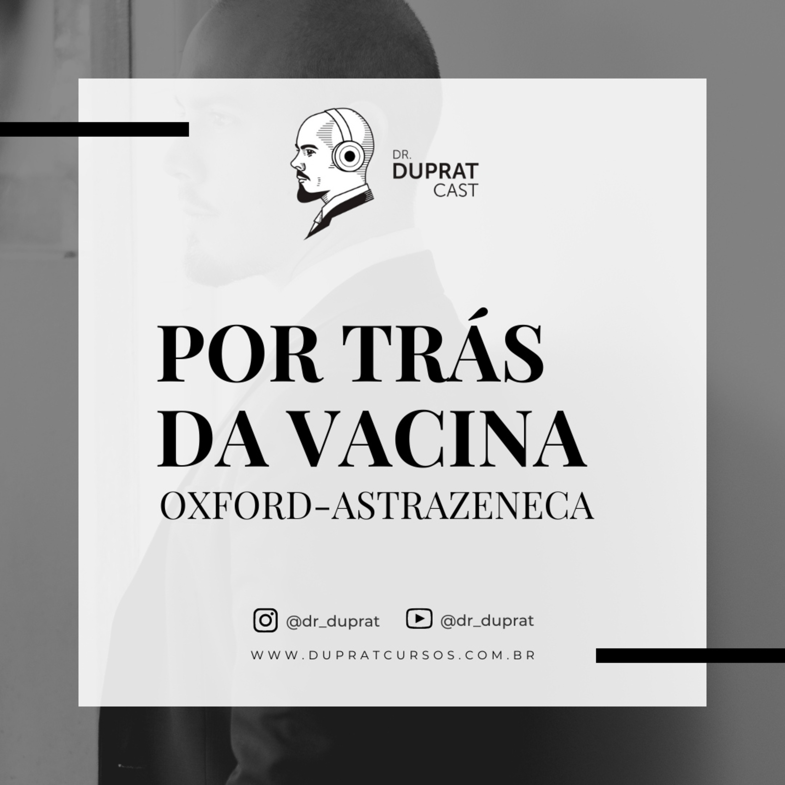 Por trás da vacina de Oxford-AstraZeneca: como é feita e por que promete? quais perigos e pontos falhos? #138  episode artwork